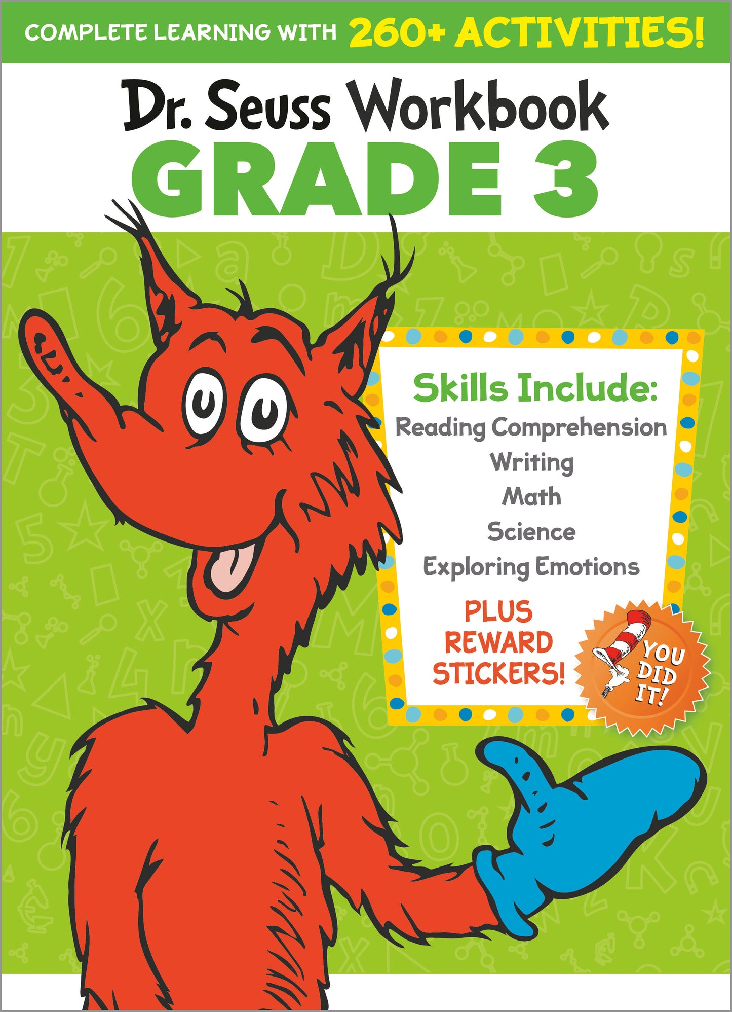Dr. Seuss Workbook: Grade 3 - 260+ Fun Activities with Stickers and More! (Language Arts, Vocabulary, Spelling, Reading Comprehension, Writing, Math, Multiplication, Science, SEL) (Dr. Seuss Workbooks)