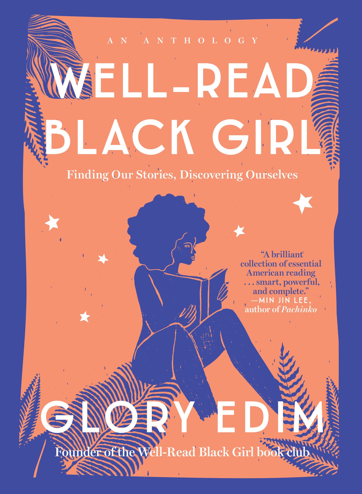 Well-Read Black Girl - Finding Our Stories, Discovering Ourselves