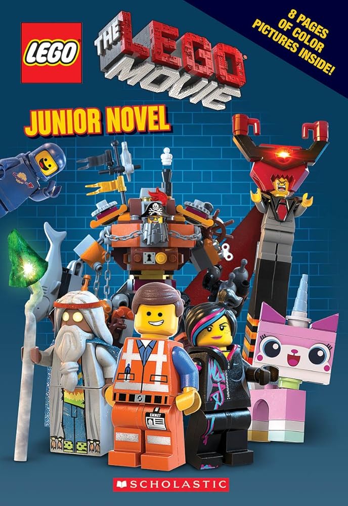 Junior Novel (The LEGO Movie) (LEGO: The LEGO Movie) by Ms. Kate Howard, Scholastic