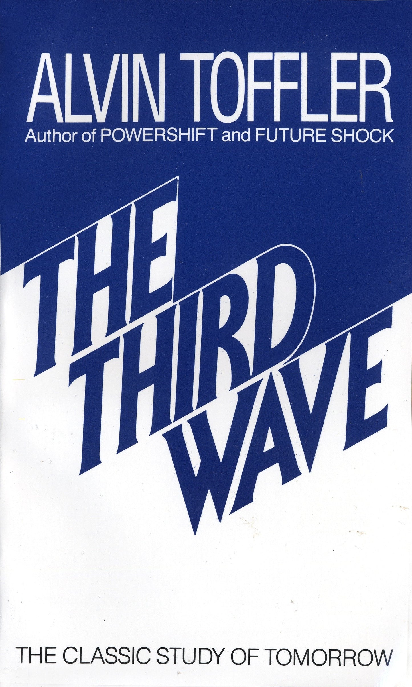 The Third Wave - The Classic Study of Tomorrow