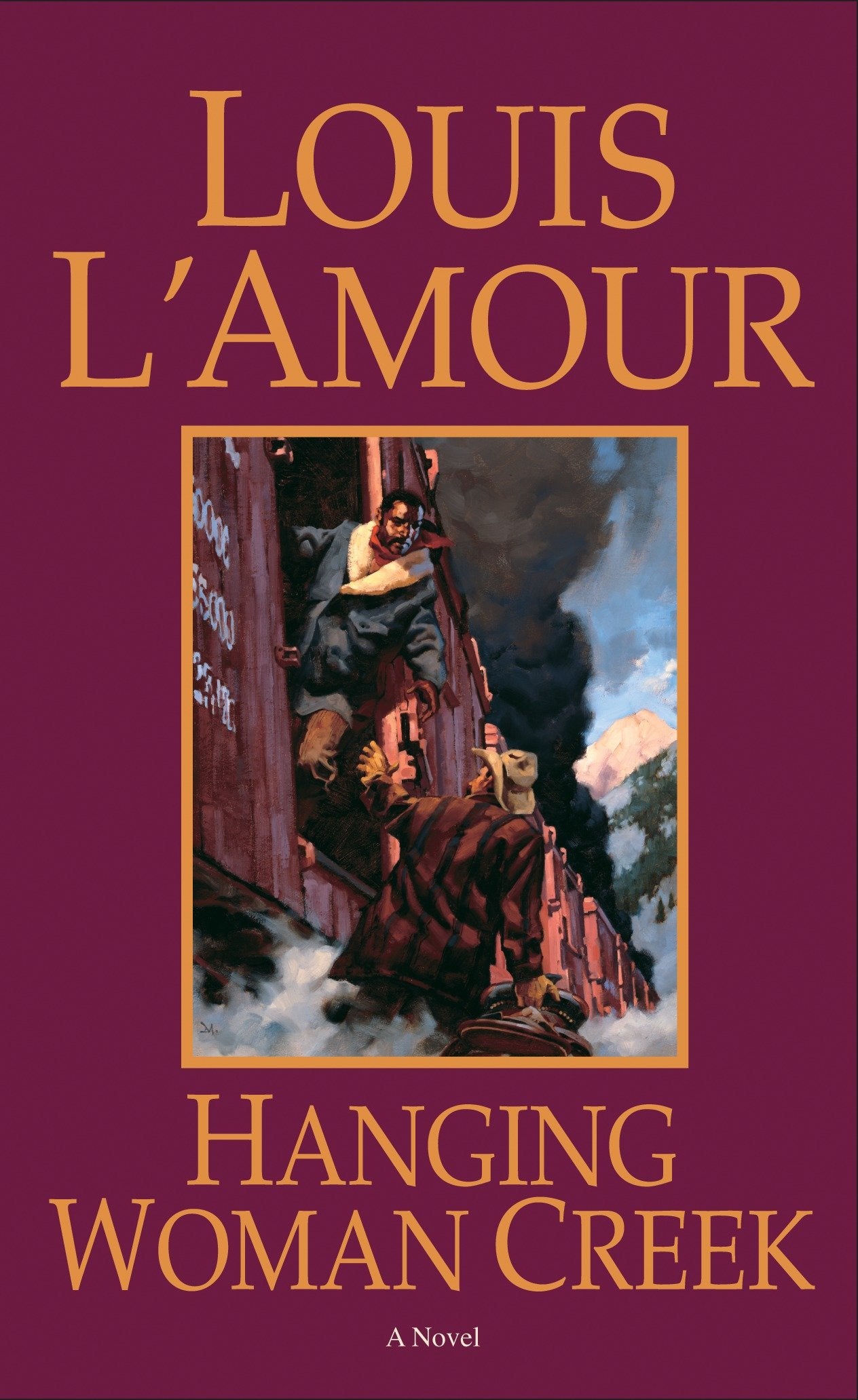 Hanging Woman Creek - A Novel