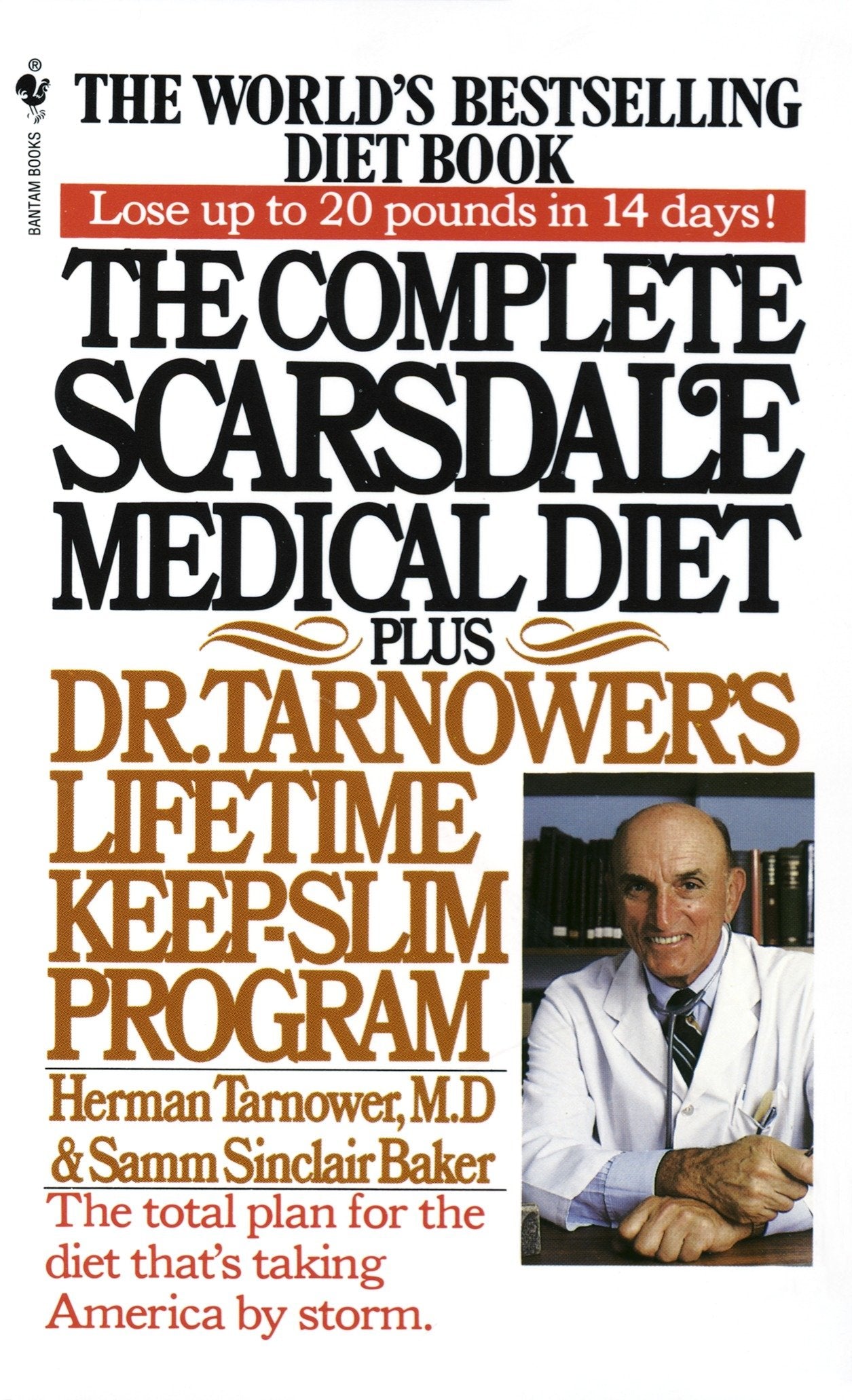 The Complete Scarsdale Medical Diet - Plus Dr. Tarnower's Lifetime Keep-Slim Program