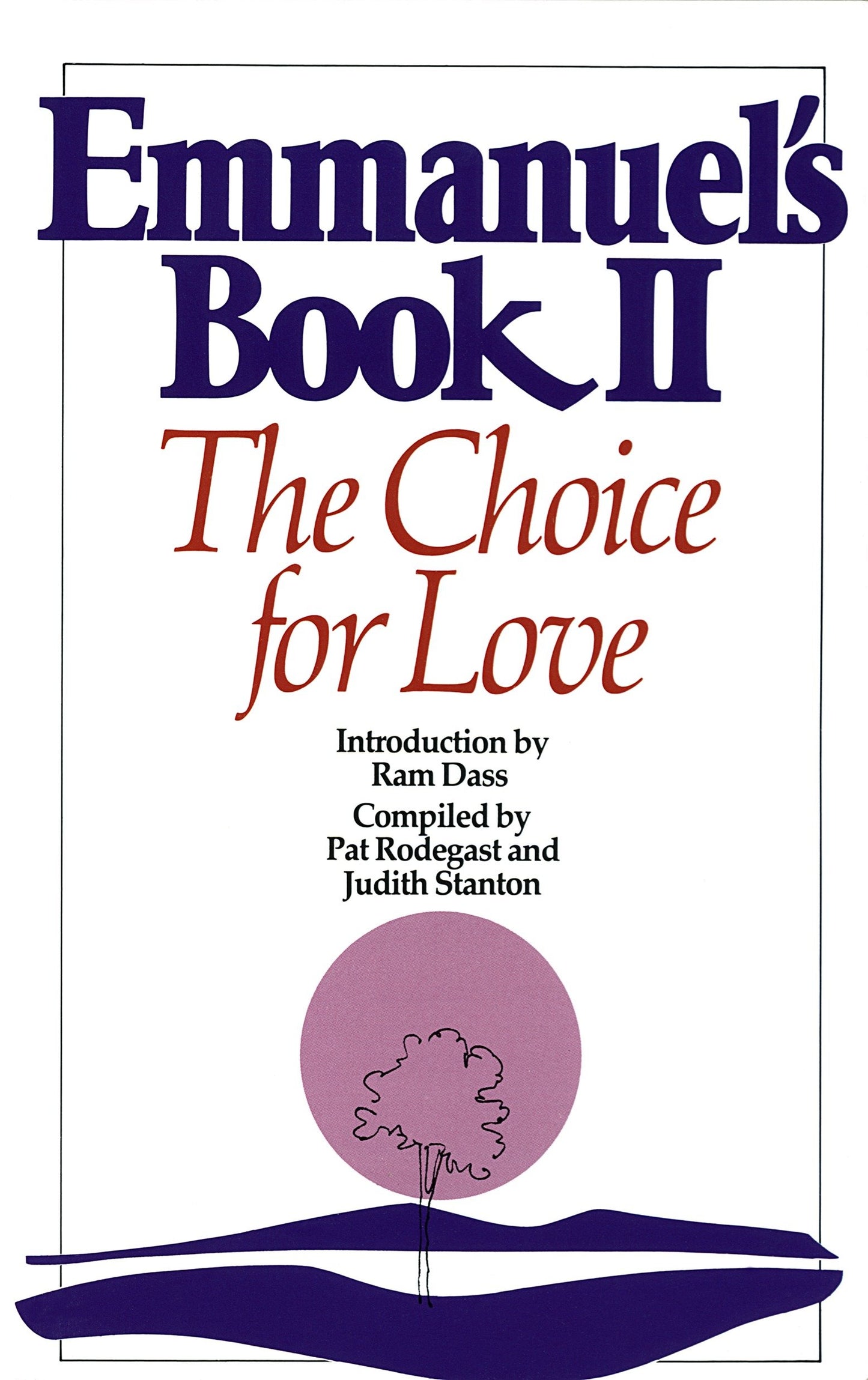 Emmanuel's Book II - The Choice for Love