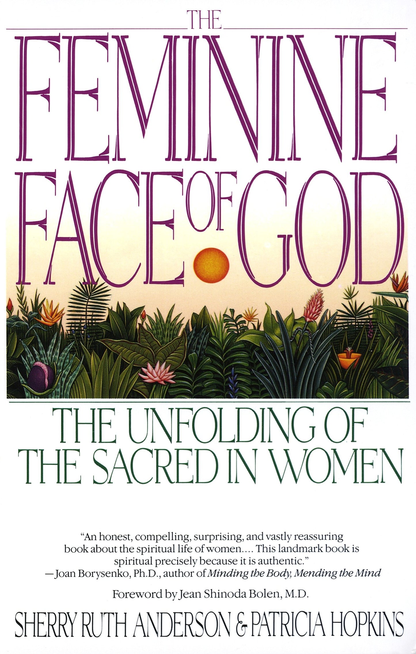 The Feminine Face of God - The Unfolding of the Sacred in Women