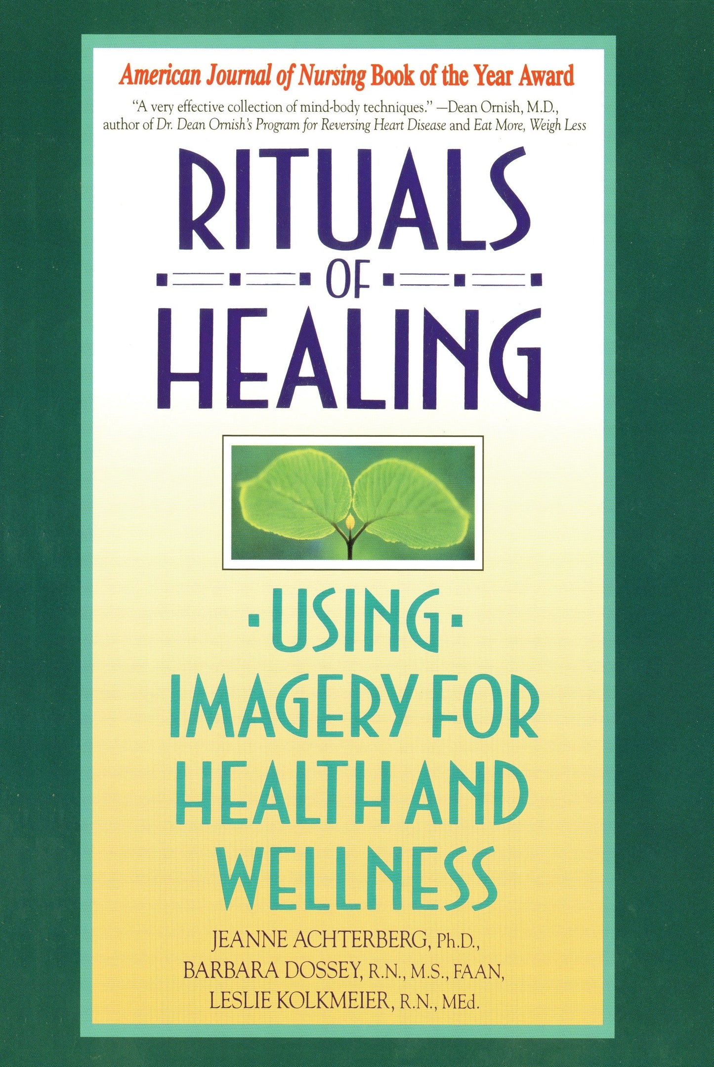 Rituals of Healing - Using Imagery for Health and Wellness