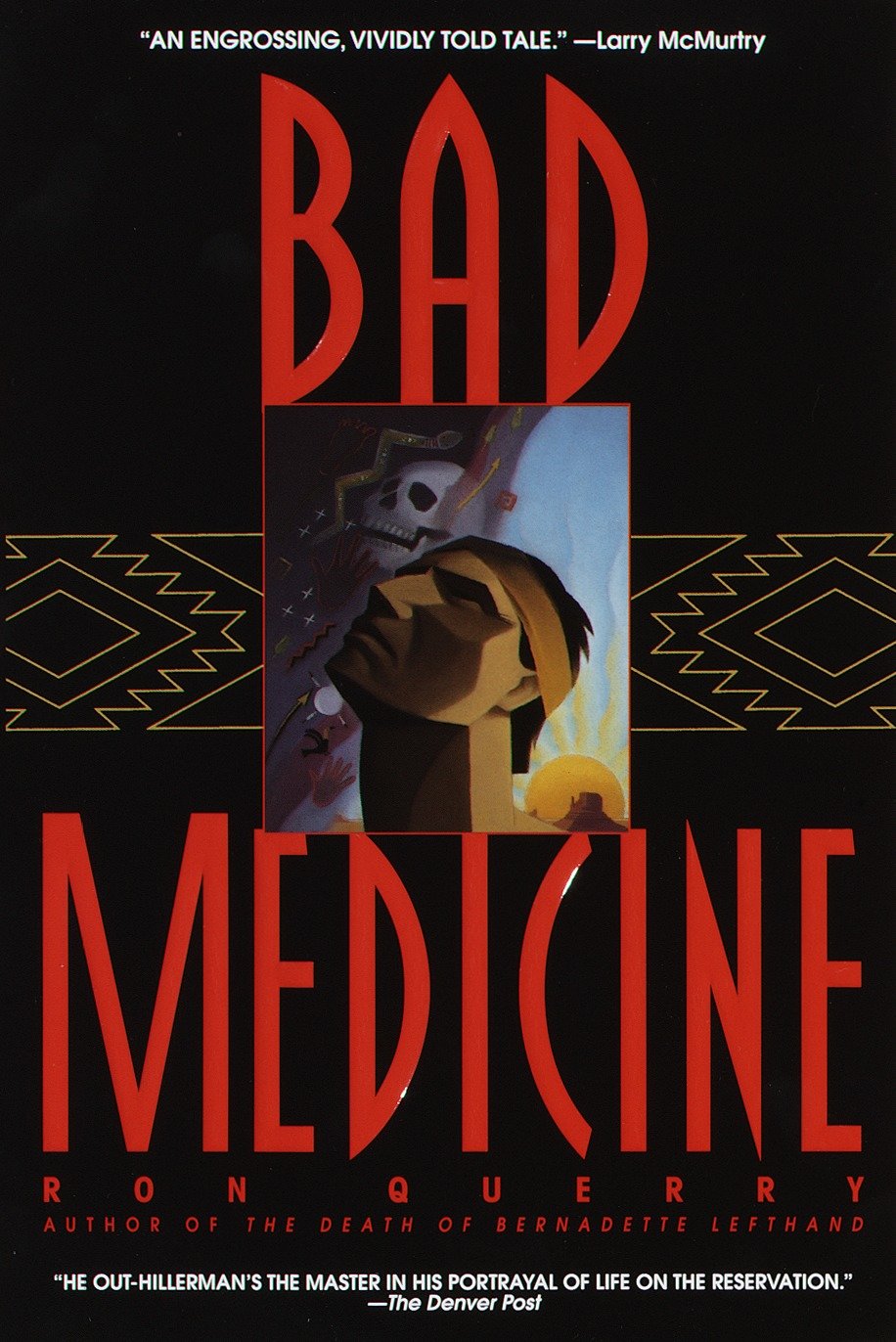 Bad Medicine - A Novel