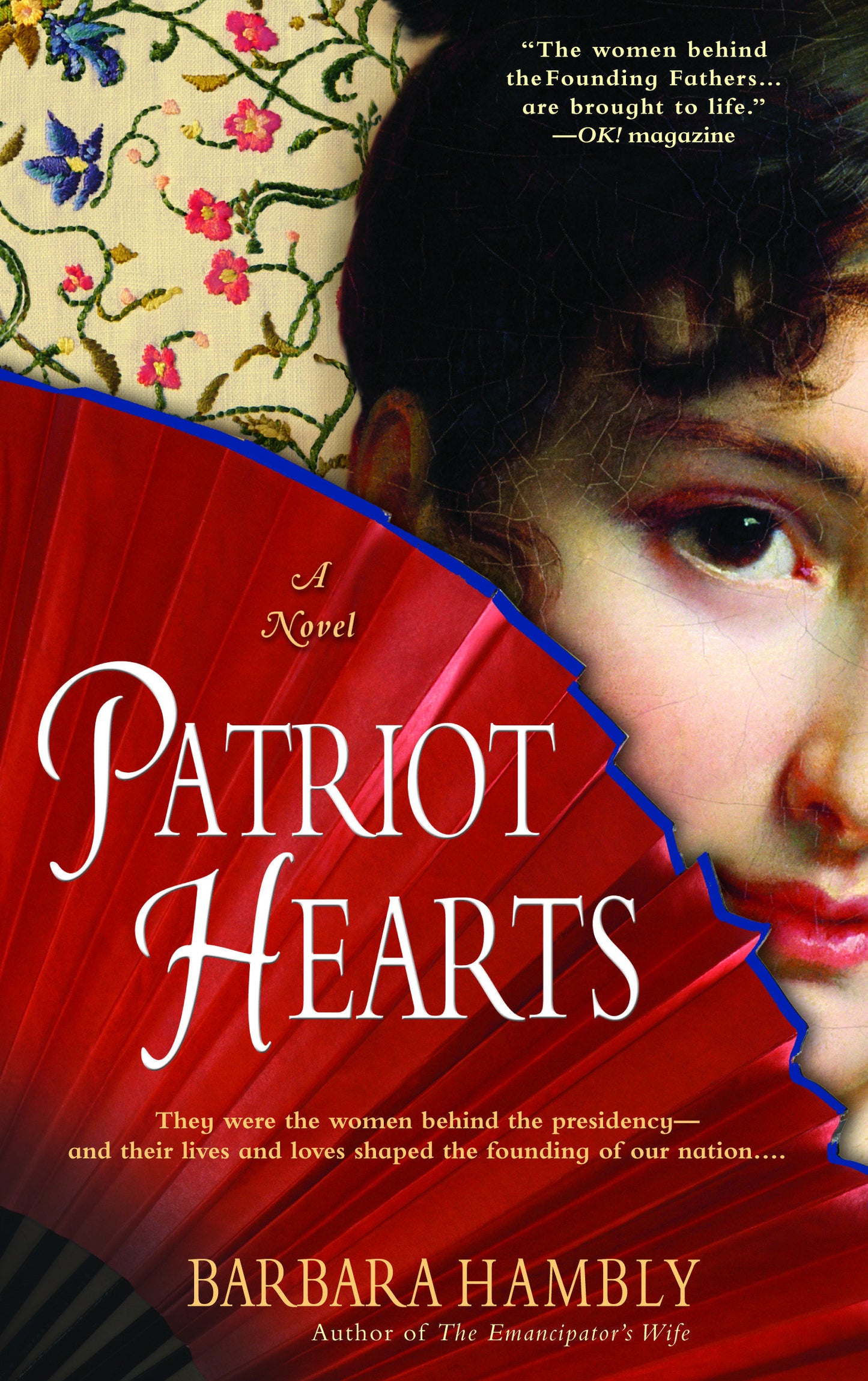 Patriot Hearts - A Novel of the Founding Mothers