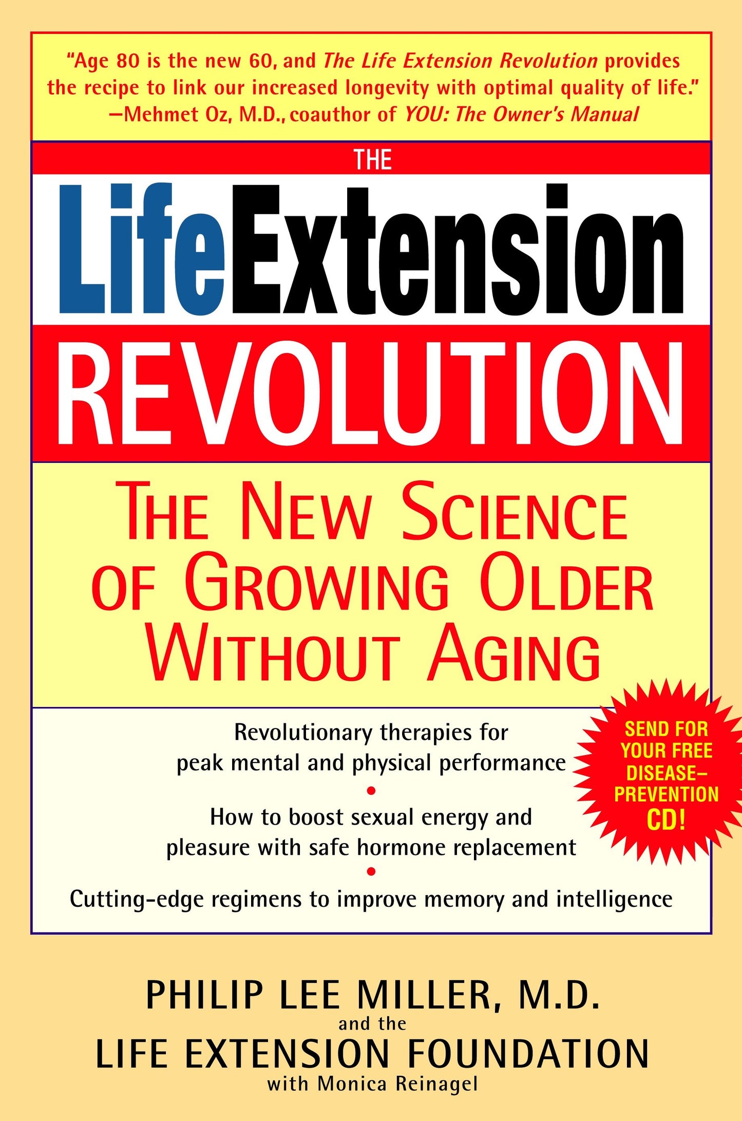 The Life Extension Revolution - The New Science of Growing Older Without Aging