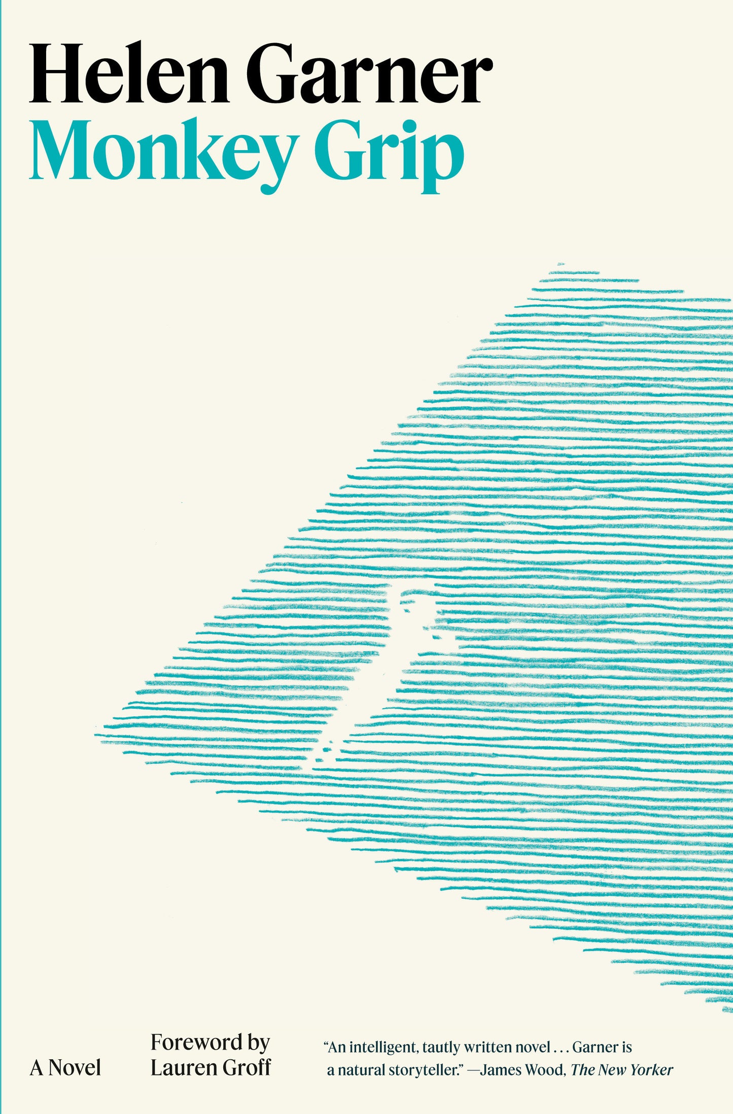 Monkey Grip - A Novel
