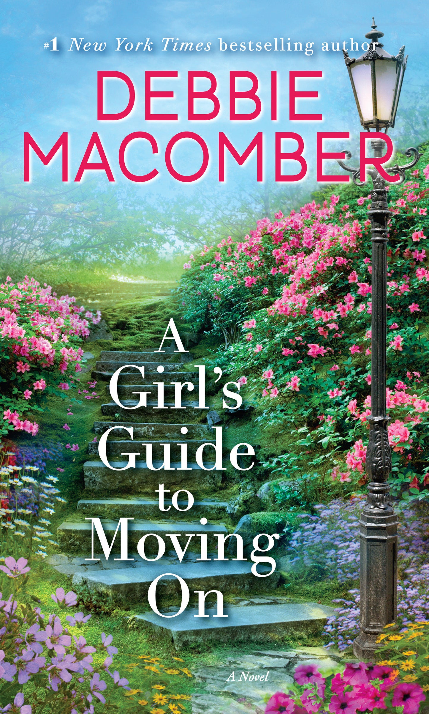 A Girl's Guide to Moving On - A Novel