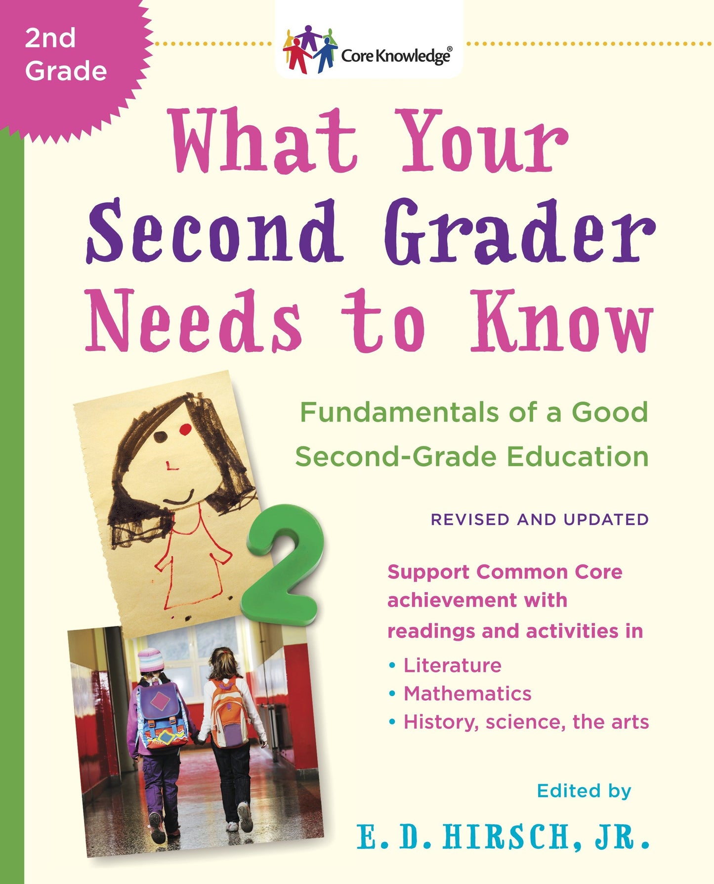 What Your Second Grader Needs to Know (Revised and Updated) - Fundamentals of a Good Second-Grade Education (The Core Knowledge Series)