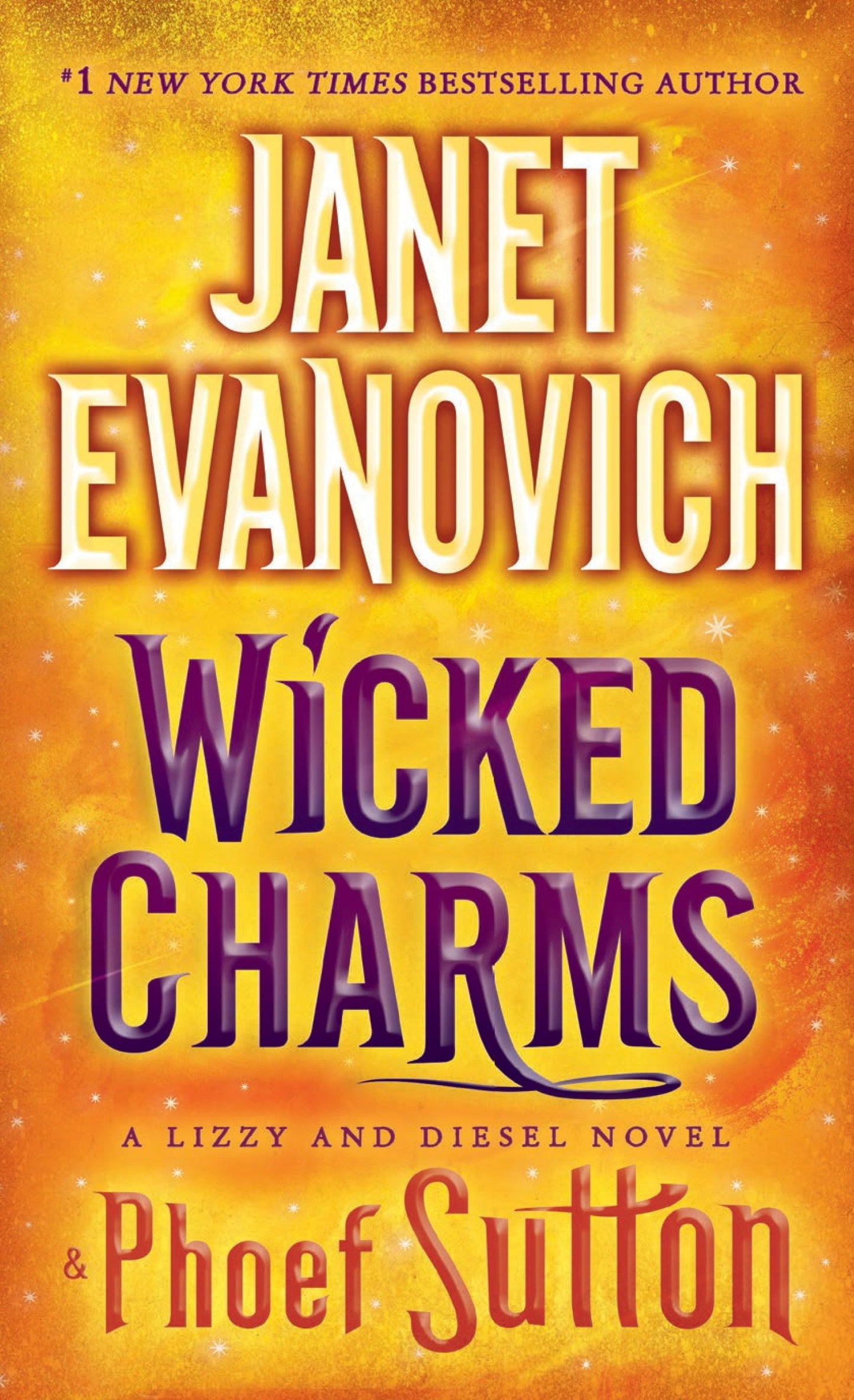 Wicked Charms - A Lizzy and Diesel Novel (Lizzy & Diesel) (Book:3)