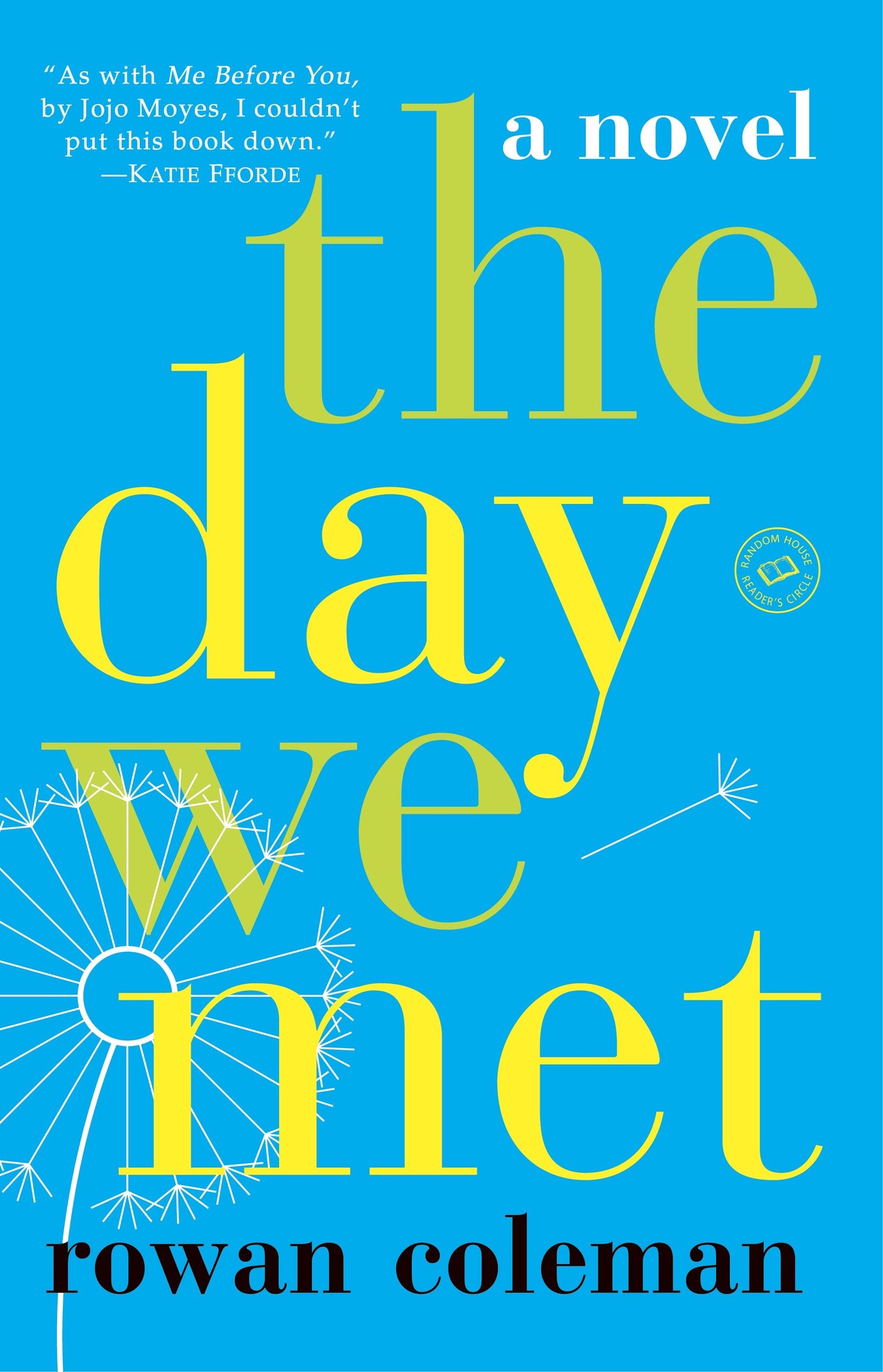 The Day We Met - A Novel