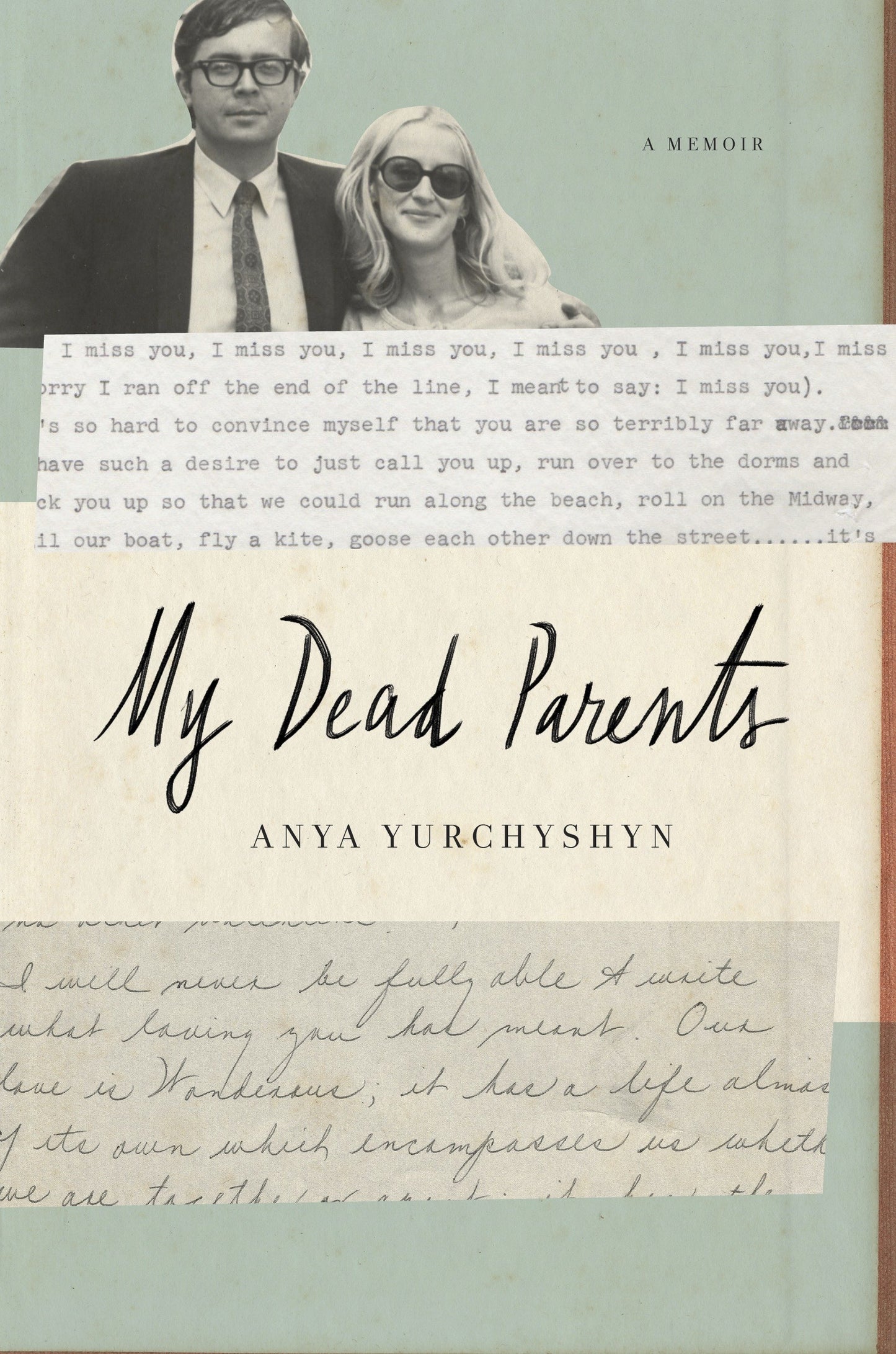 My Dead Parents - A Memoir