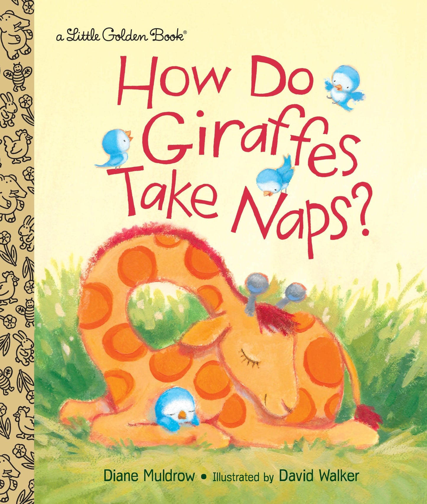 How Do Giraffes Take Naps? (Little Golden Book)