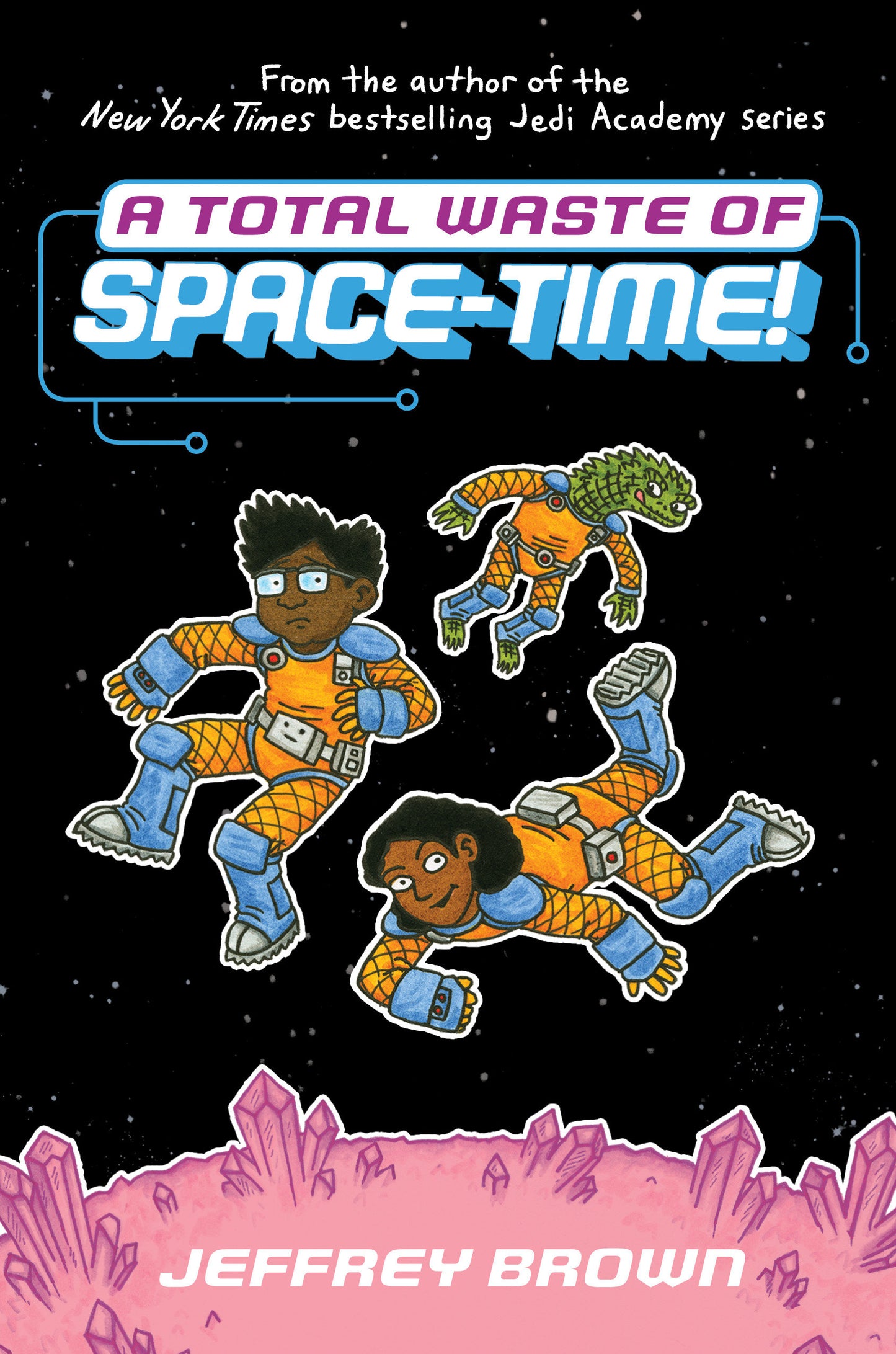A Total Waste of Space-Time! (Space-Time) (Book:2)