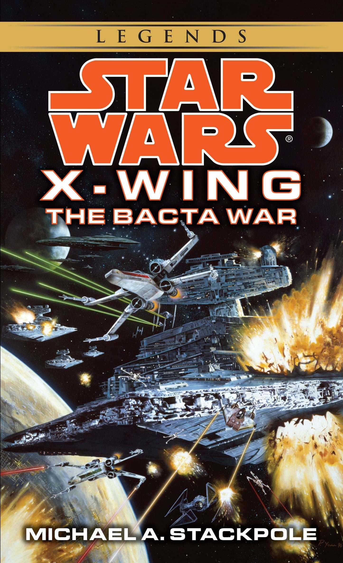 The Bacta War: Star Wars Legends (Rogue Squadron) (Star Wars: Rogue Squadron- Legends) (Book:4)