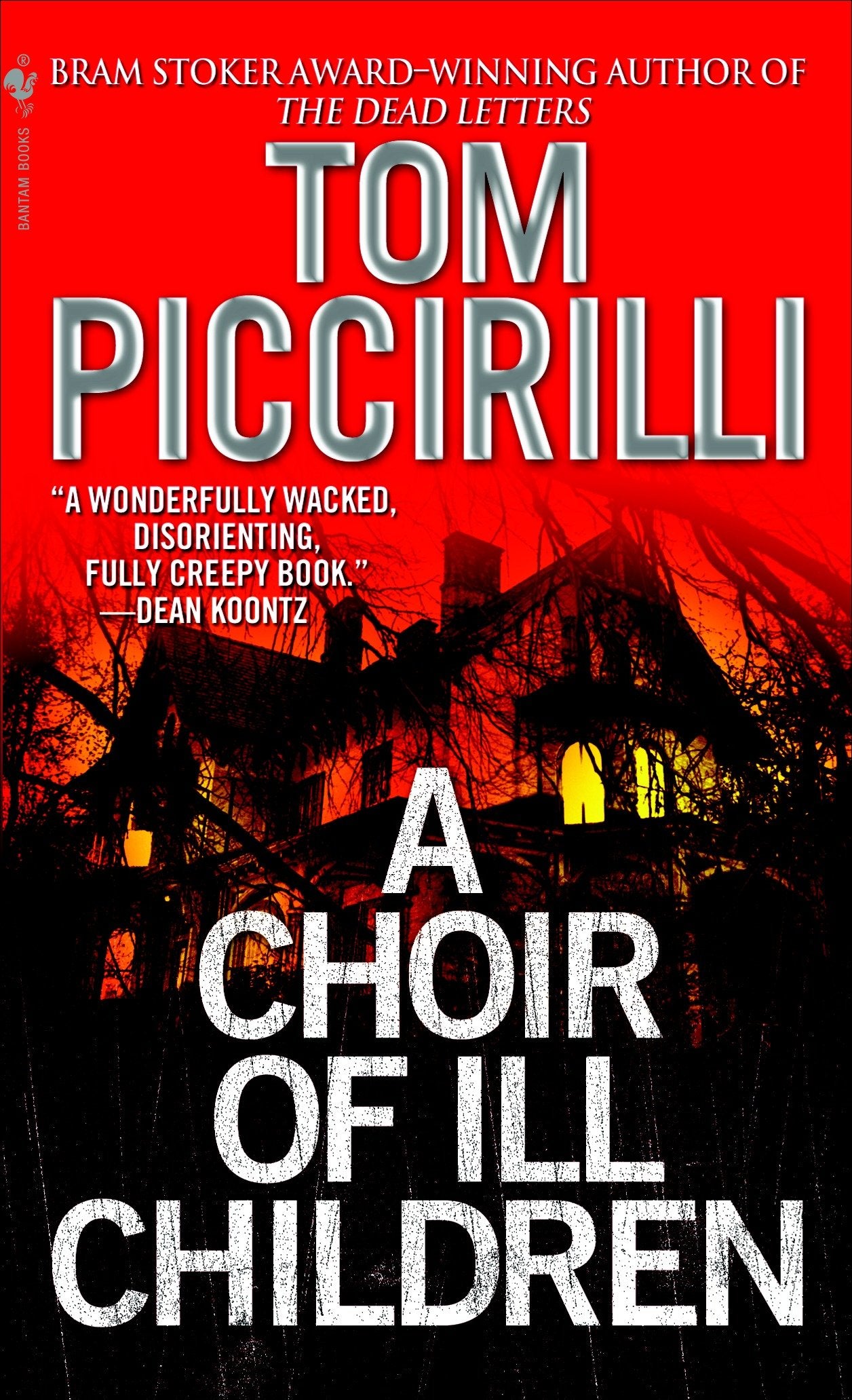 A Choir of Ill Children - A Novel
