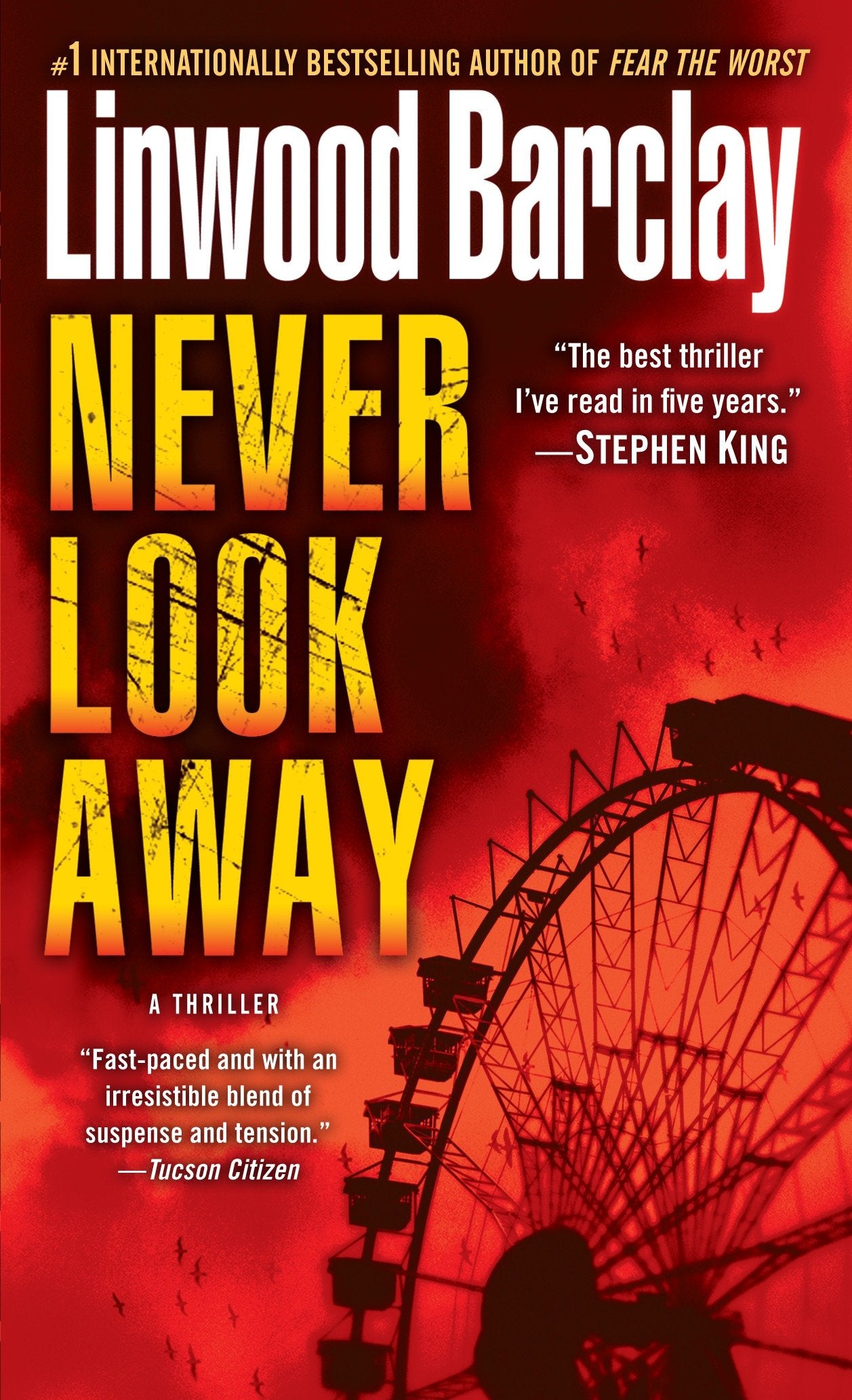 Never Look Away - A Thriller