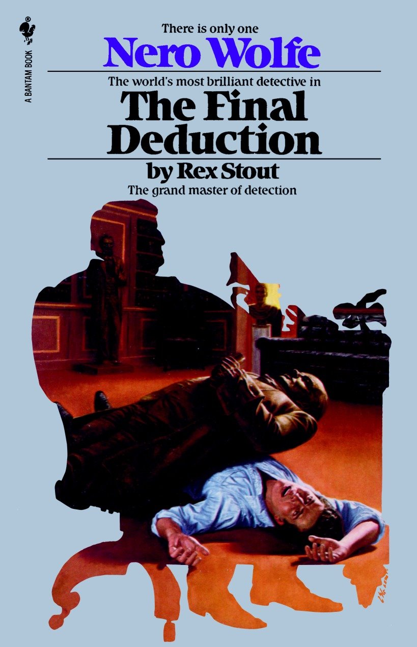 The Final Deduction (Nero Wolfe) (Book:35)