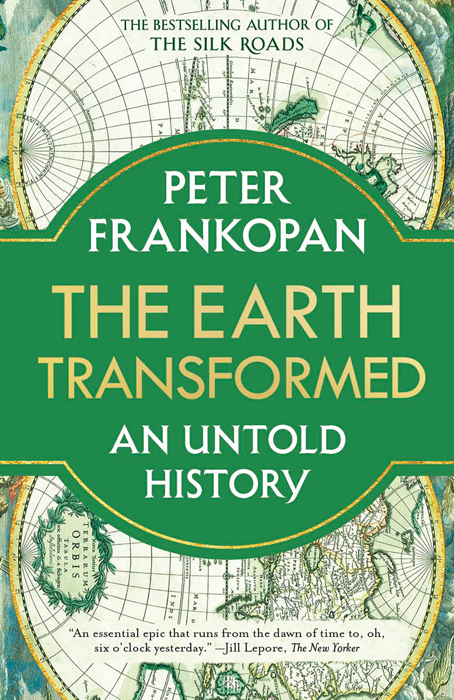 The Earth Transformed - An Untold History
