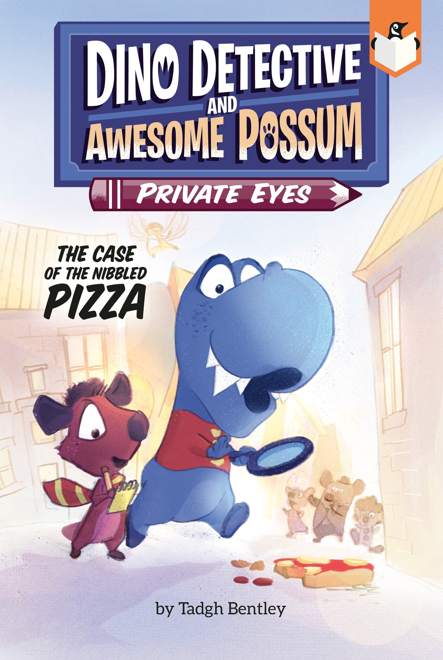 The Case of the Nibbled Pizza #1 (Dino Detective and Awesome Possum, Private Eyes) (Book:1)