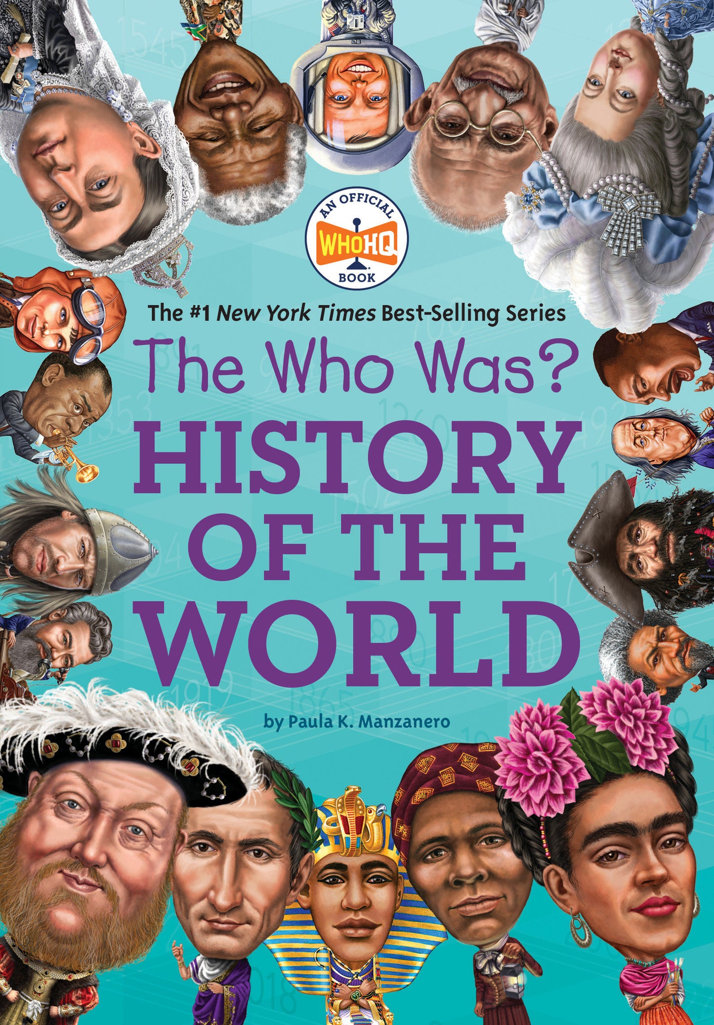 The Who Was? History of the World (Who Was?)