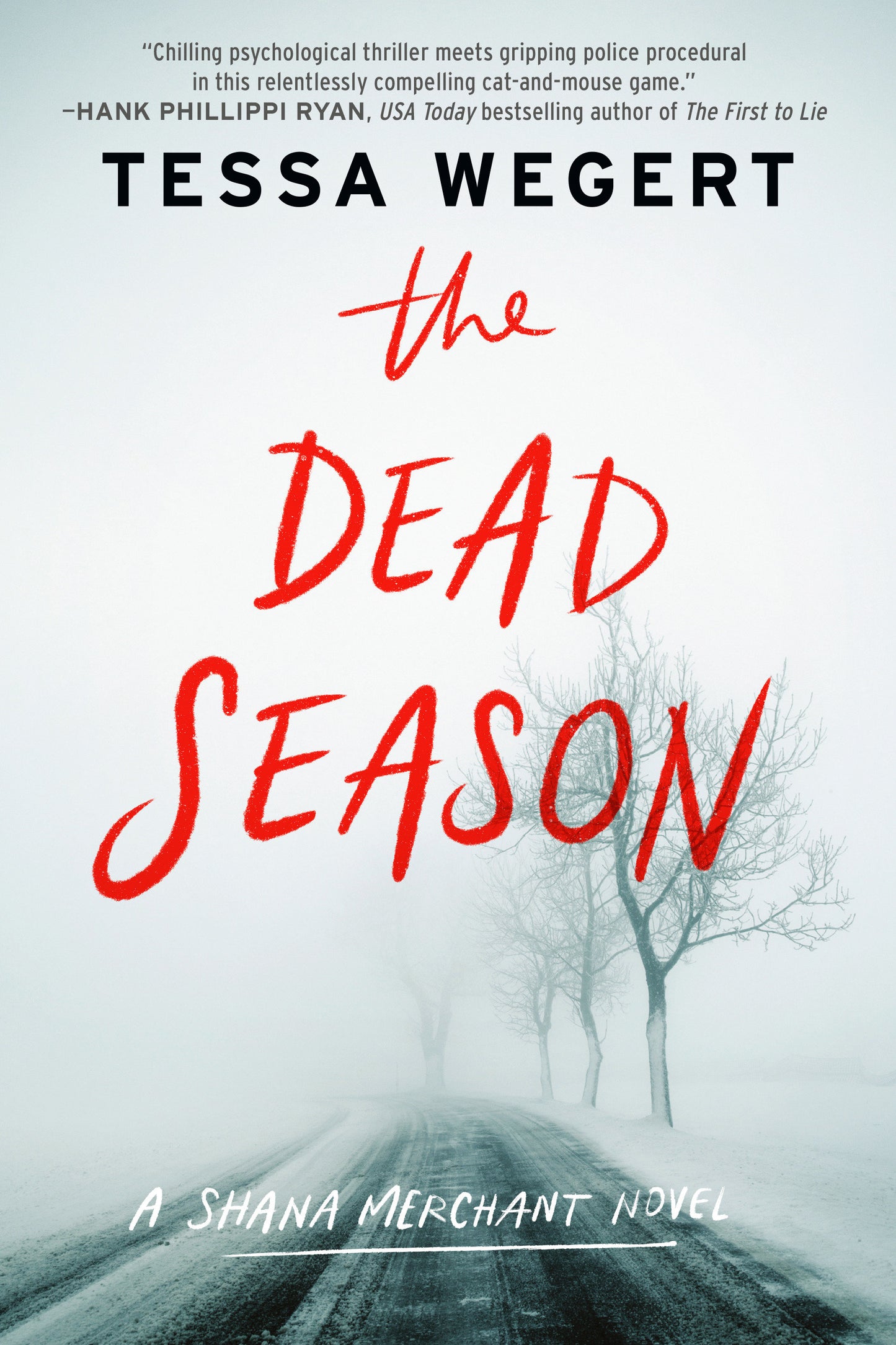 The Dead Season (A Shana Merchant Novel) (Book:2)