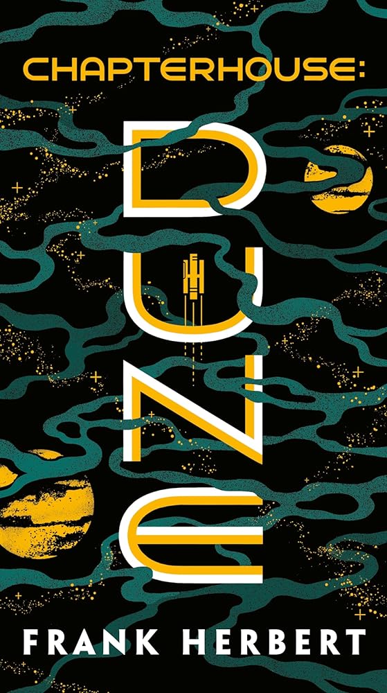 Chapterhouse: Dune by Frank Herbert