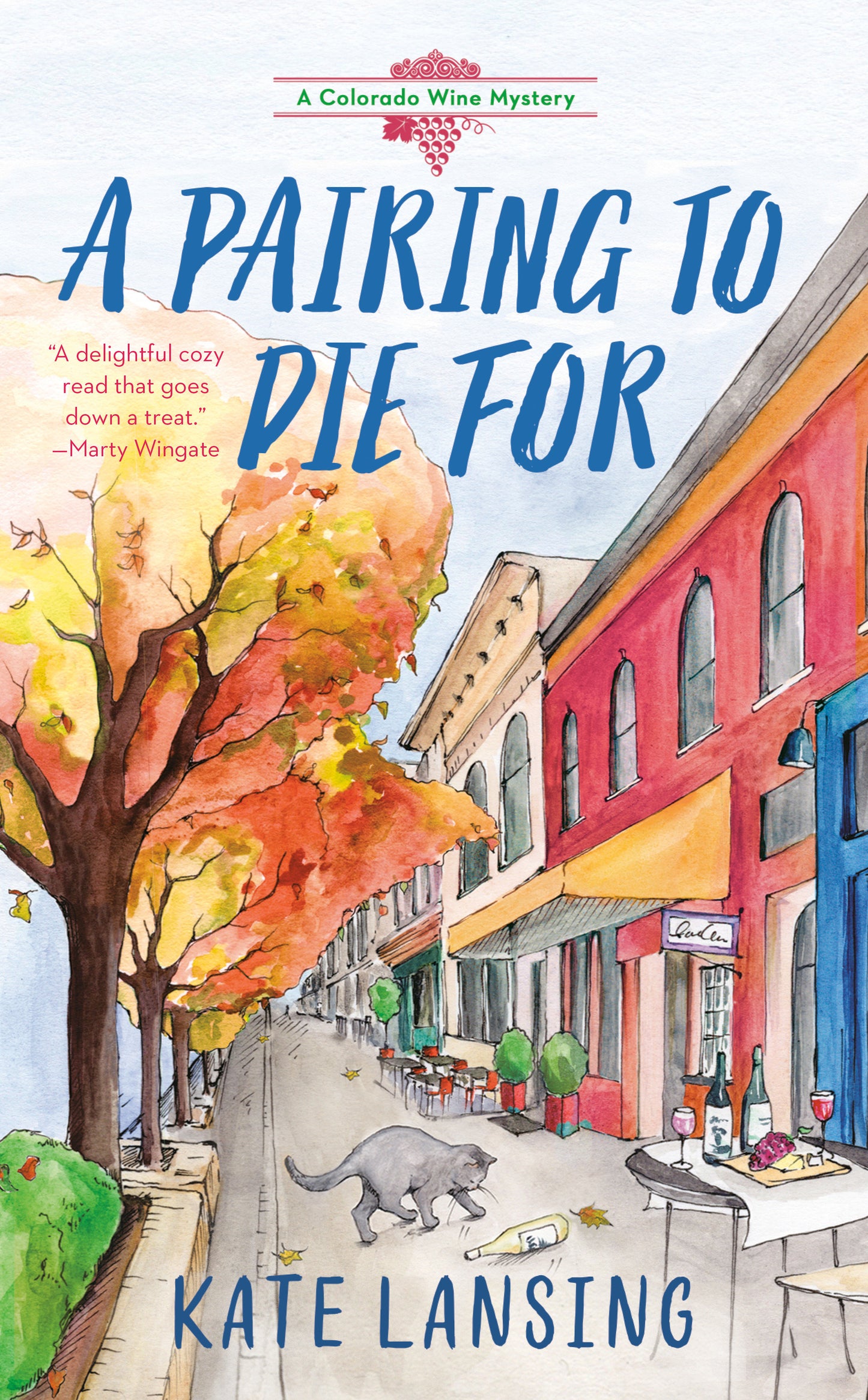 A Pairing to Die For (A Colorado Wine Mystery) (Book:2)