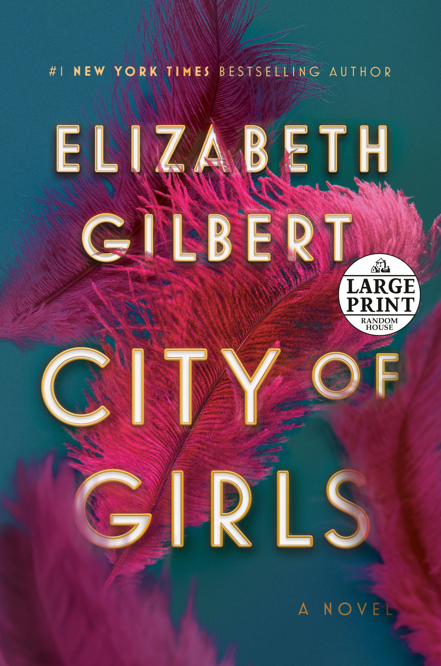 City of Girls - A Novel