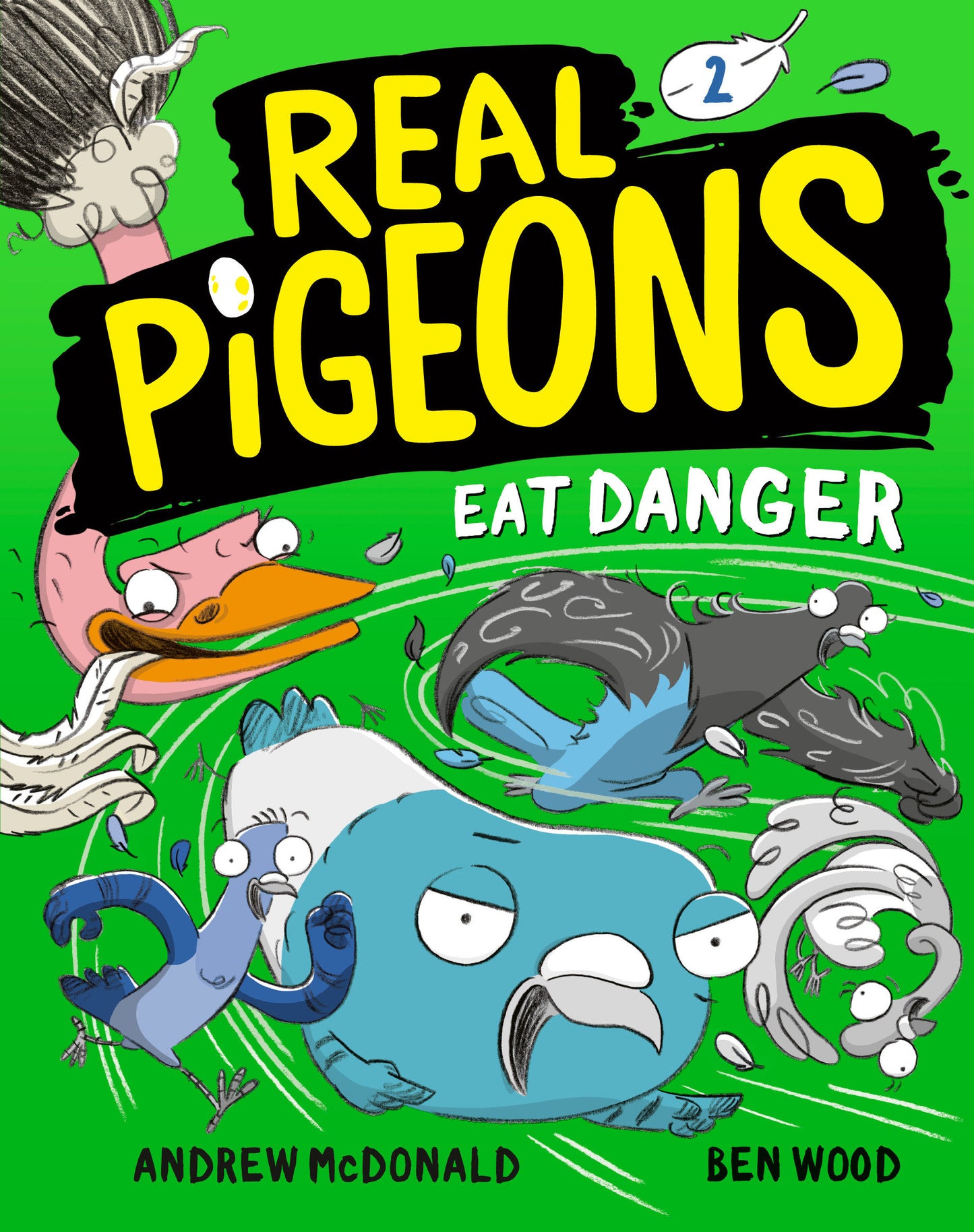 Real Pigeons Eat Danger (Book 2) (Real Pigeons) (Book:2)