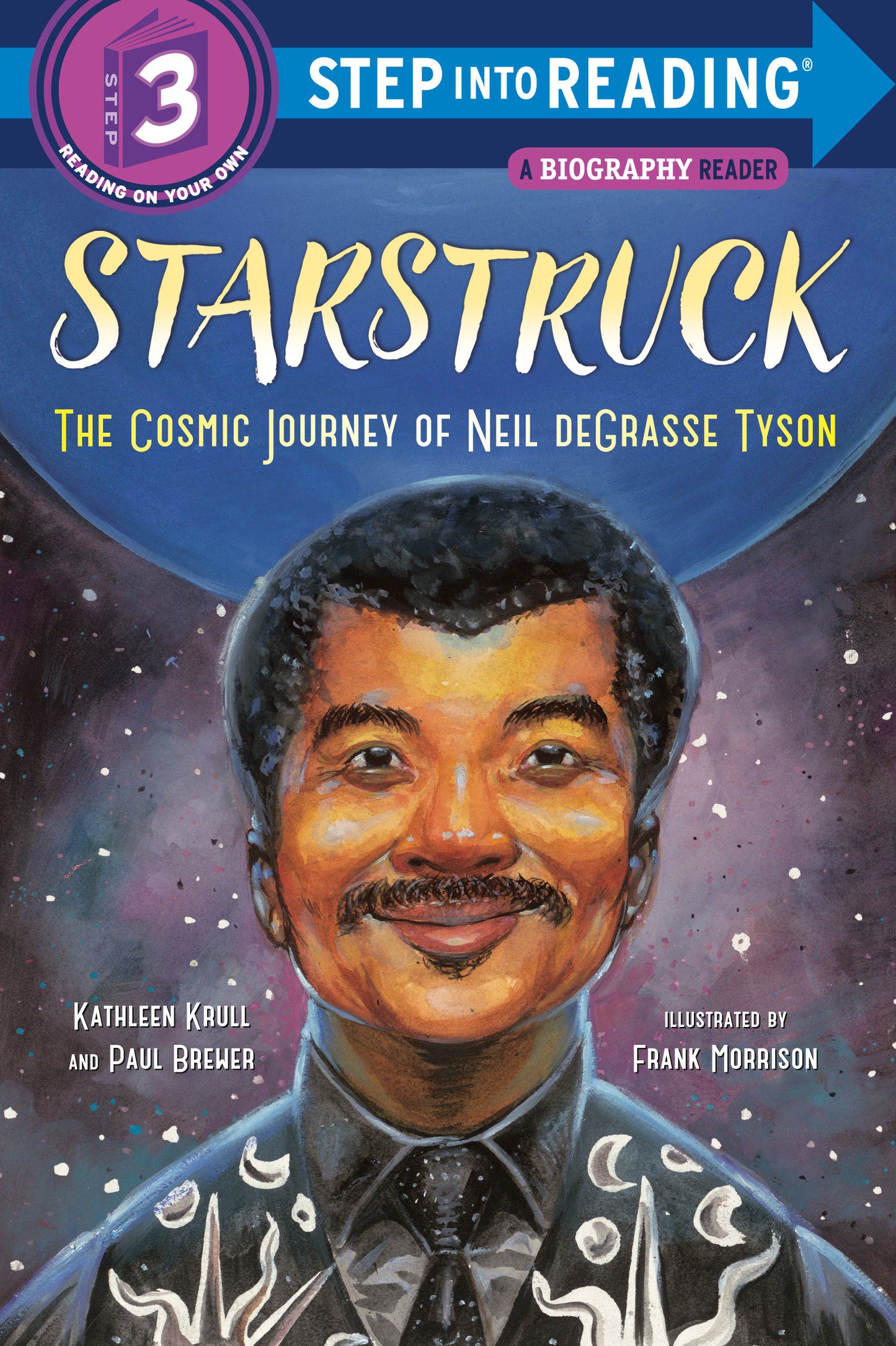 Starstruck (Step into Reading) - The Cosmic Journey of Neil deGrasse Tyson (Step into Reading)