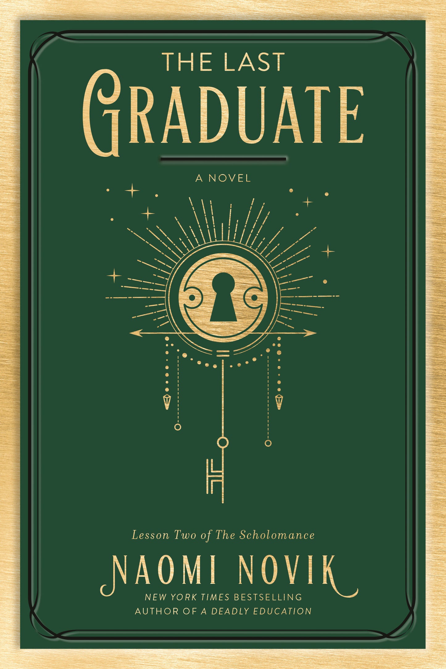 The Last Graduate - A Novel (The Scholomance) (Book:2)