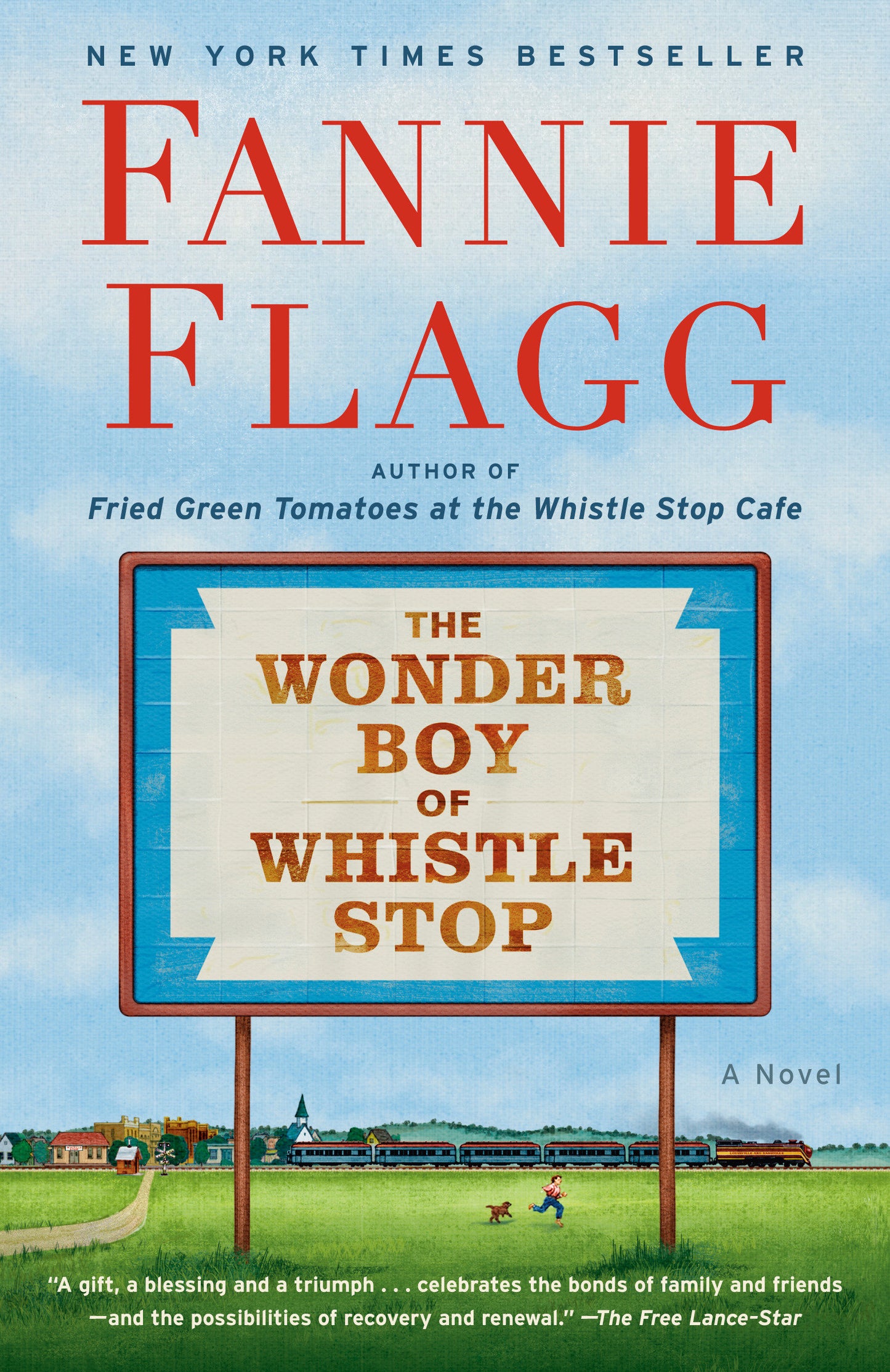 The Wonder Boy of Whistle Stop - A Novel