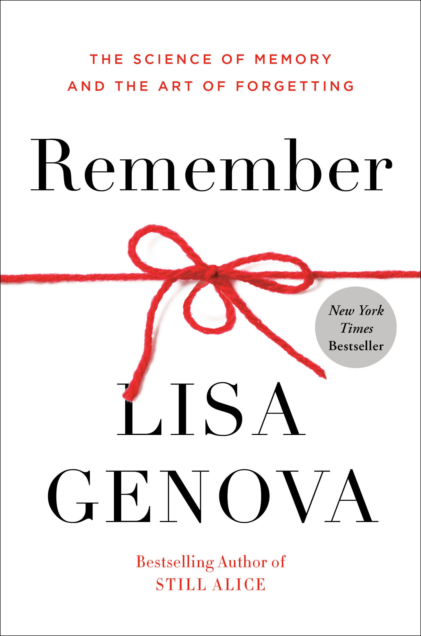 Remember - The Science of Memory and the Art of Forgetting