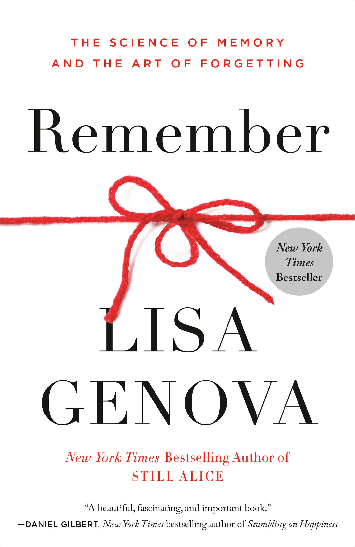 Remember - The Science of Memory and the Art of Forgetting