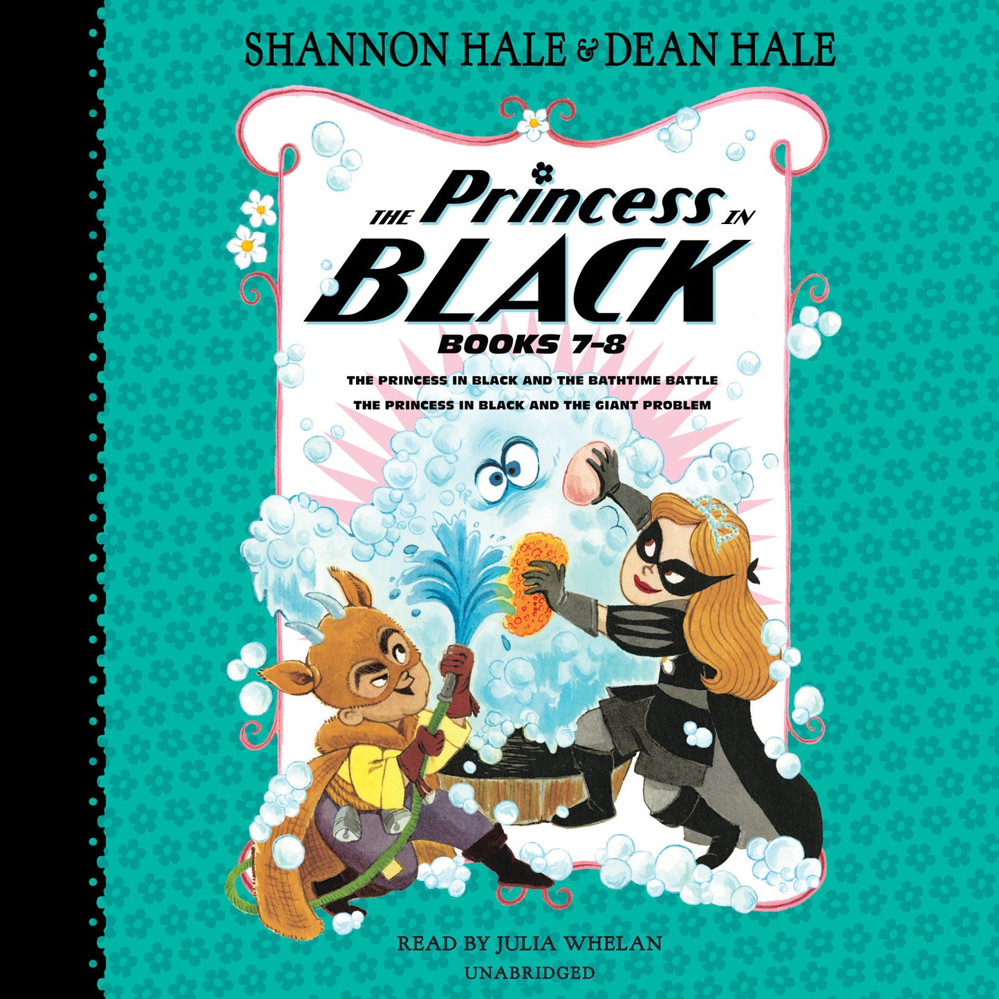 The Princess in Black, Books 7-8 - The Princess in Black and the Bathtime Battle; The Princess in Black and the Giant Problem (Princess in Black)