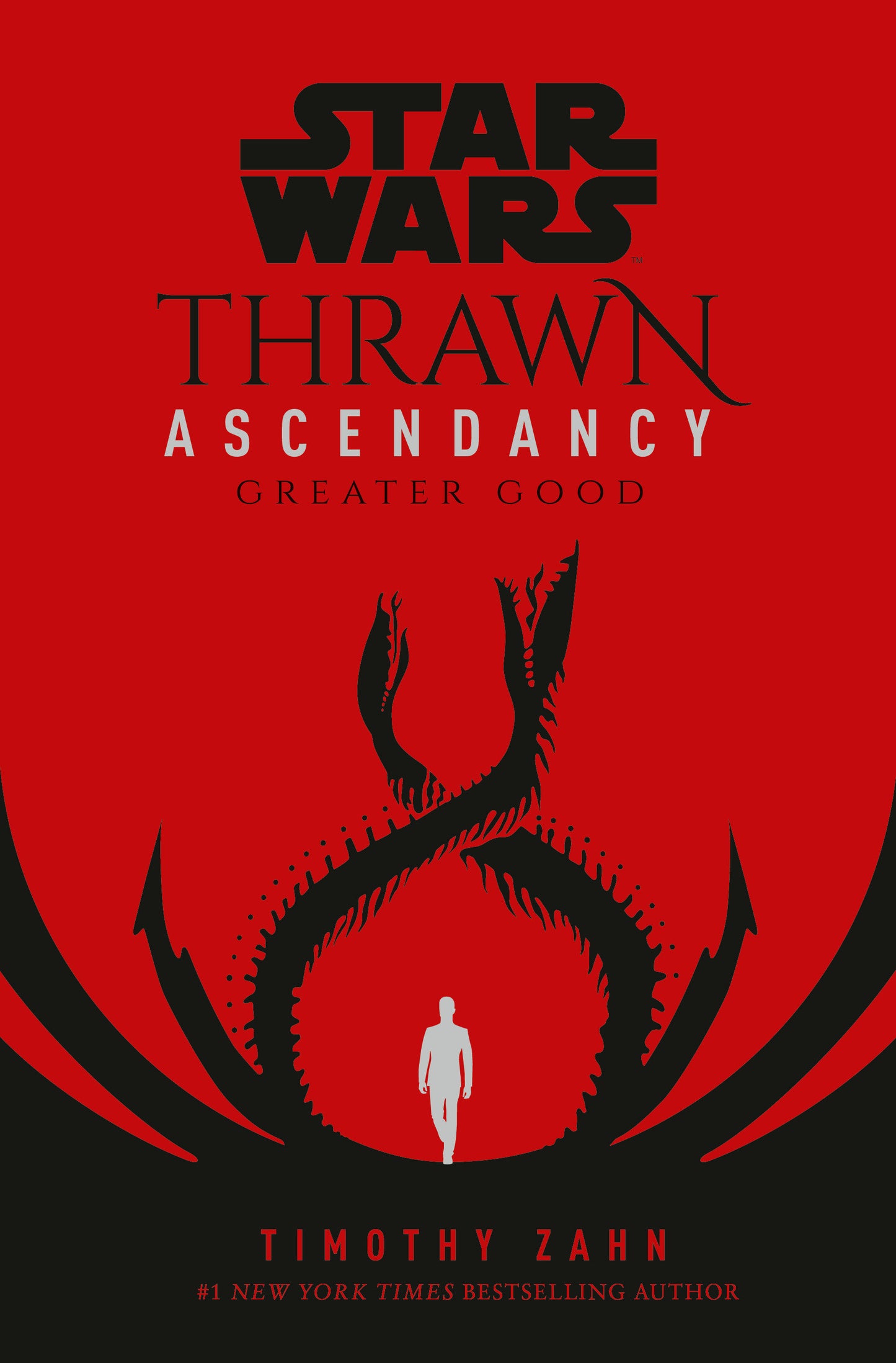 Star Wars: Thrawn Ascendancy (Book II: Greater Good) (Star Wars: The Ascendancy Trilogy) (Book:2)