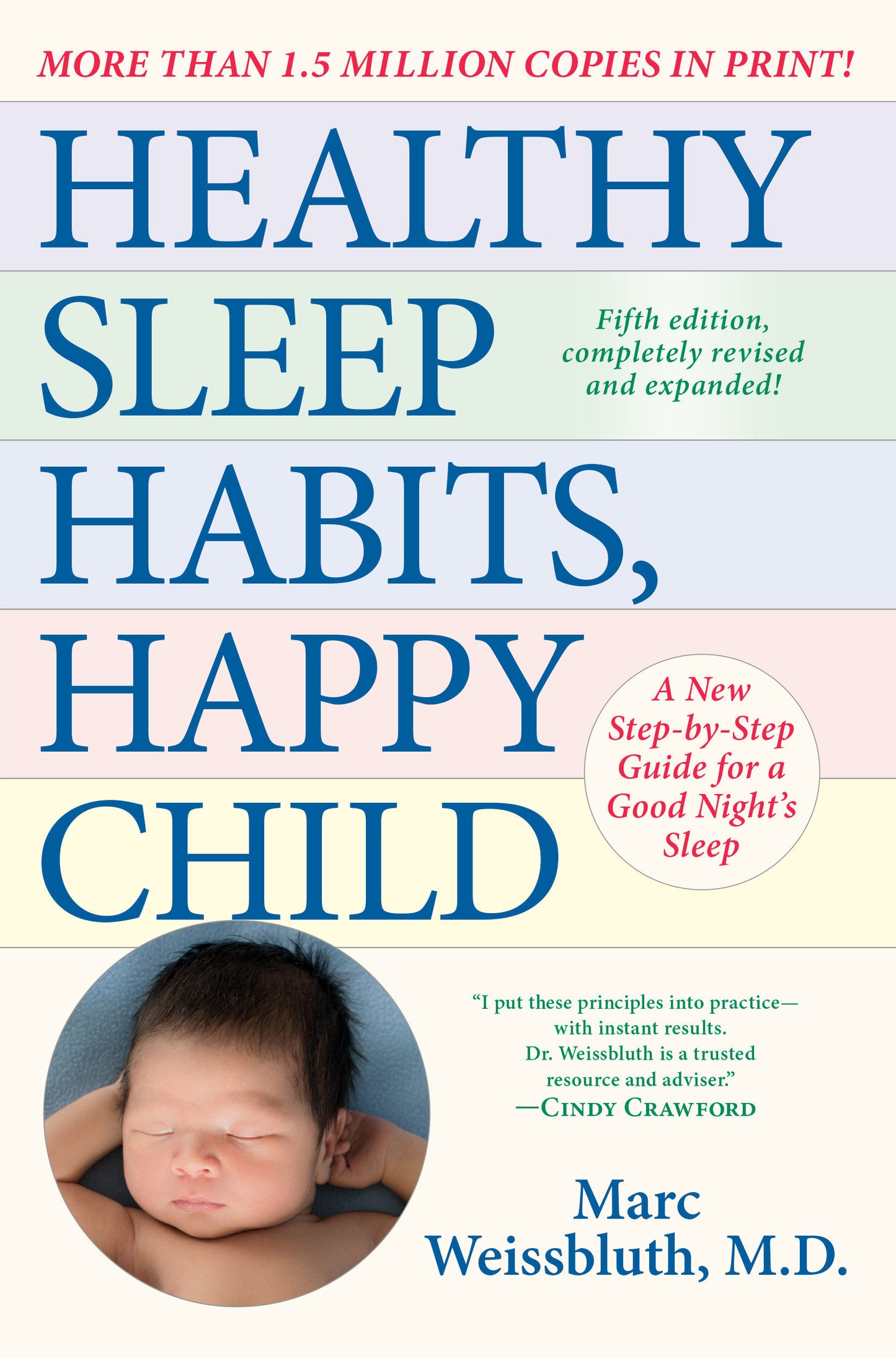 Healthy Sleep Habits, Happy Child, 5th Edition - A New Step-by-Step Guide for a Good Night's Sleep