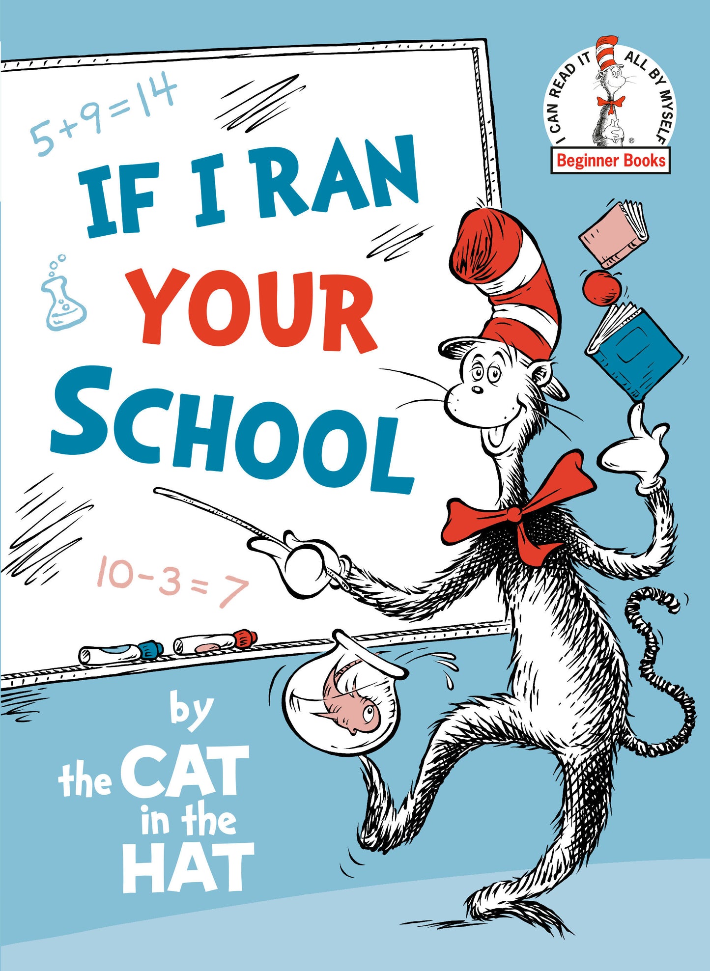 If I Ran Your School-by the Cat in the Hat (Beginner Books)