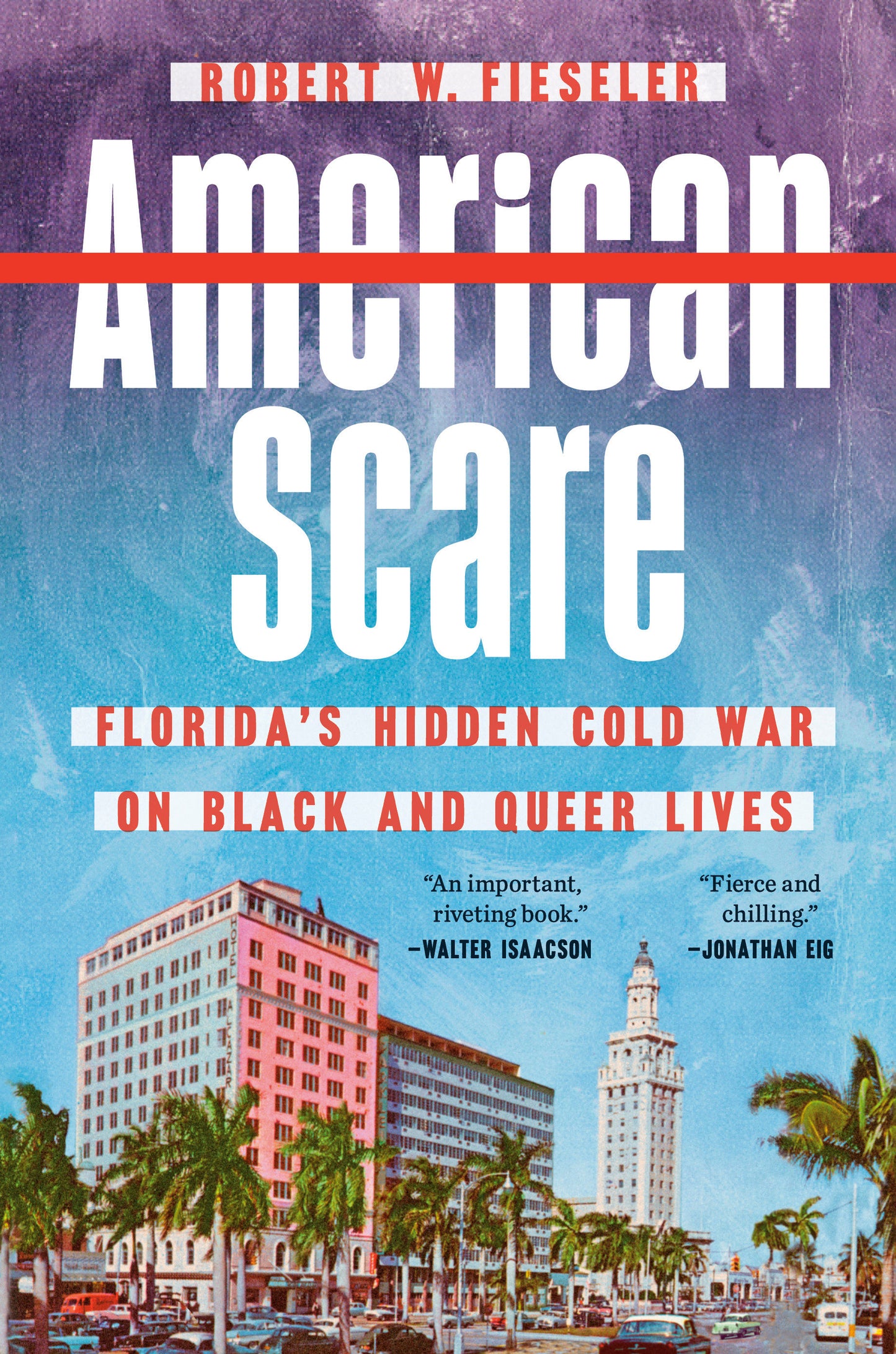 American Scare - Florida's Hidden Cold War on Black and Queer Lives