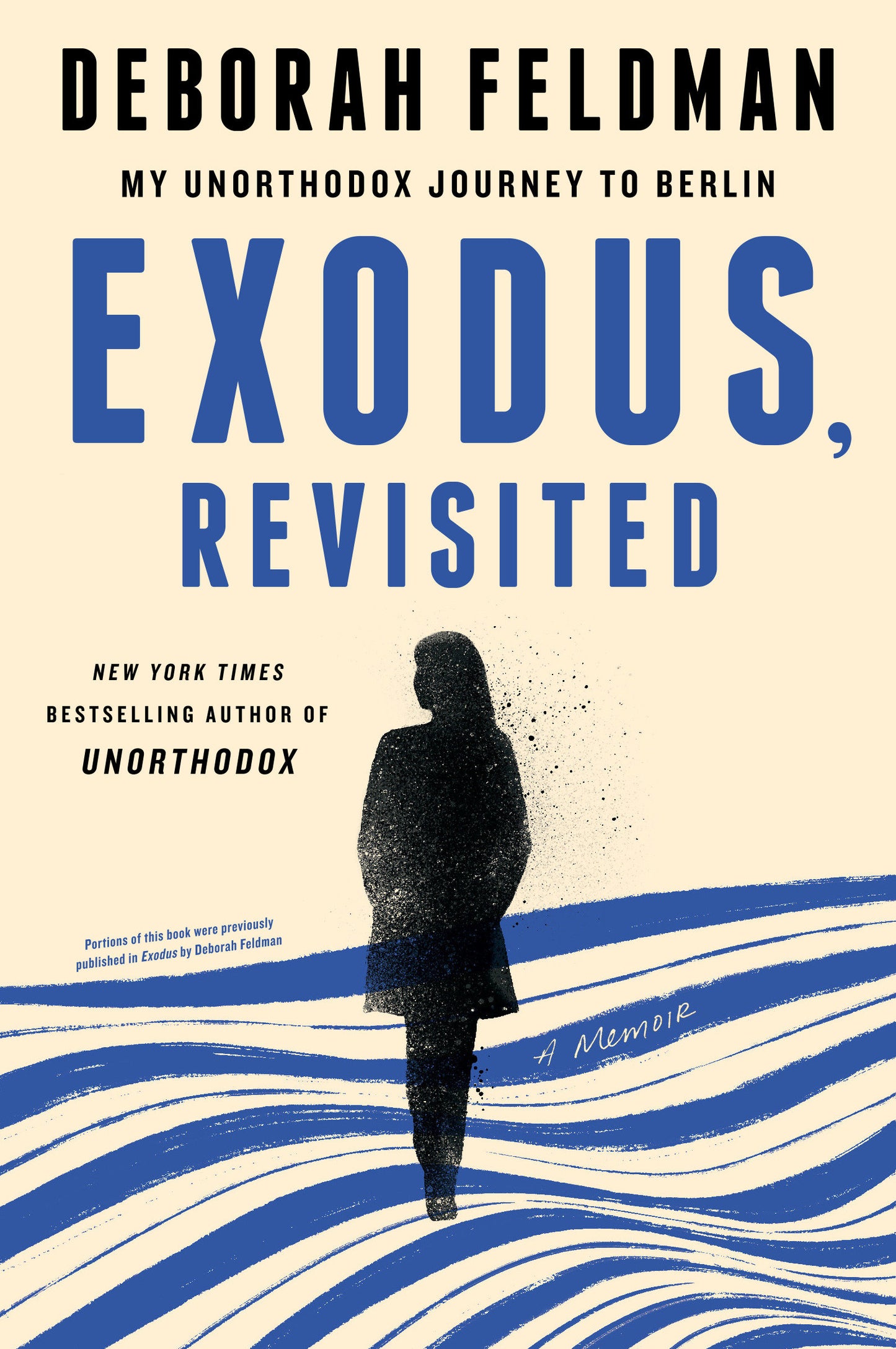 Exodus, Revisited - My Unorthodox Journey to Berlin