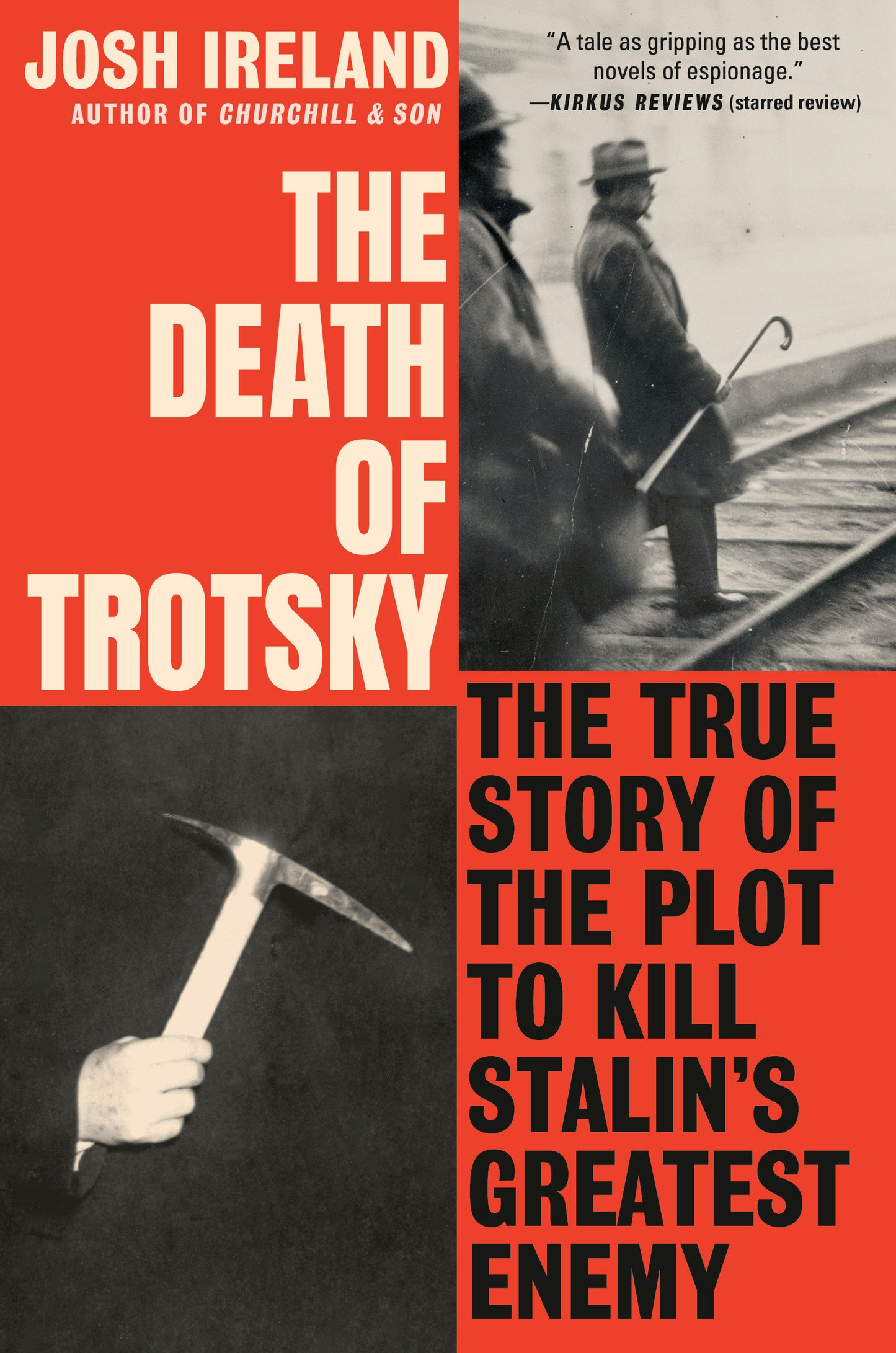 The Death of Trotsky - The True Story of the Plot to Kill Stalin's Greatest Enemy