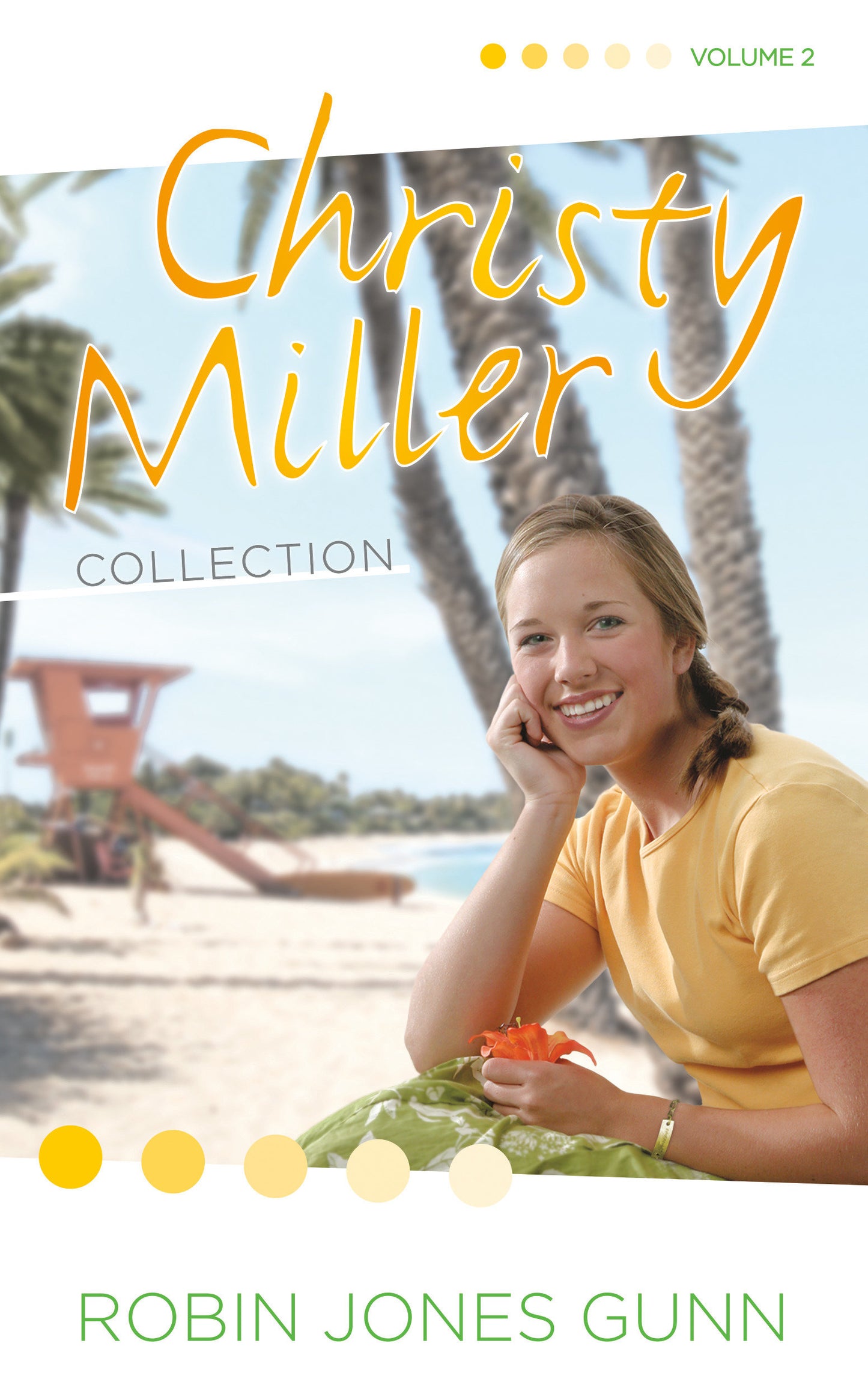 Christy Miller Collection, Vol 2 (The Christy Miller Collection) (Book:2)
