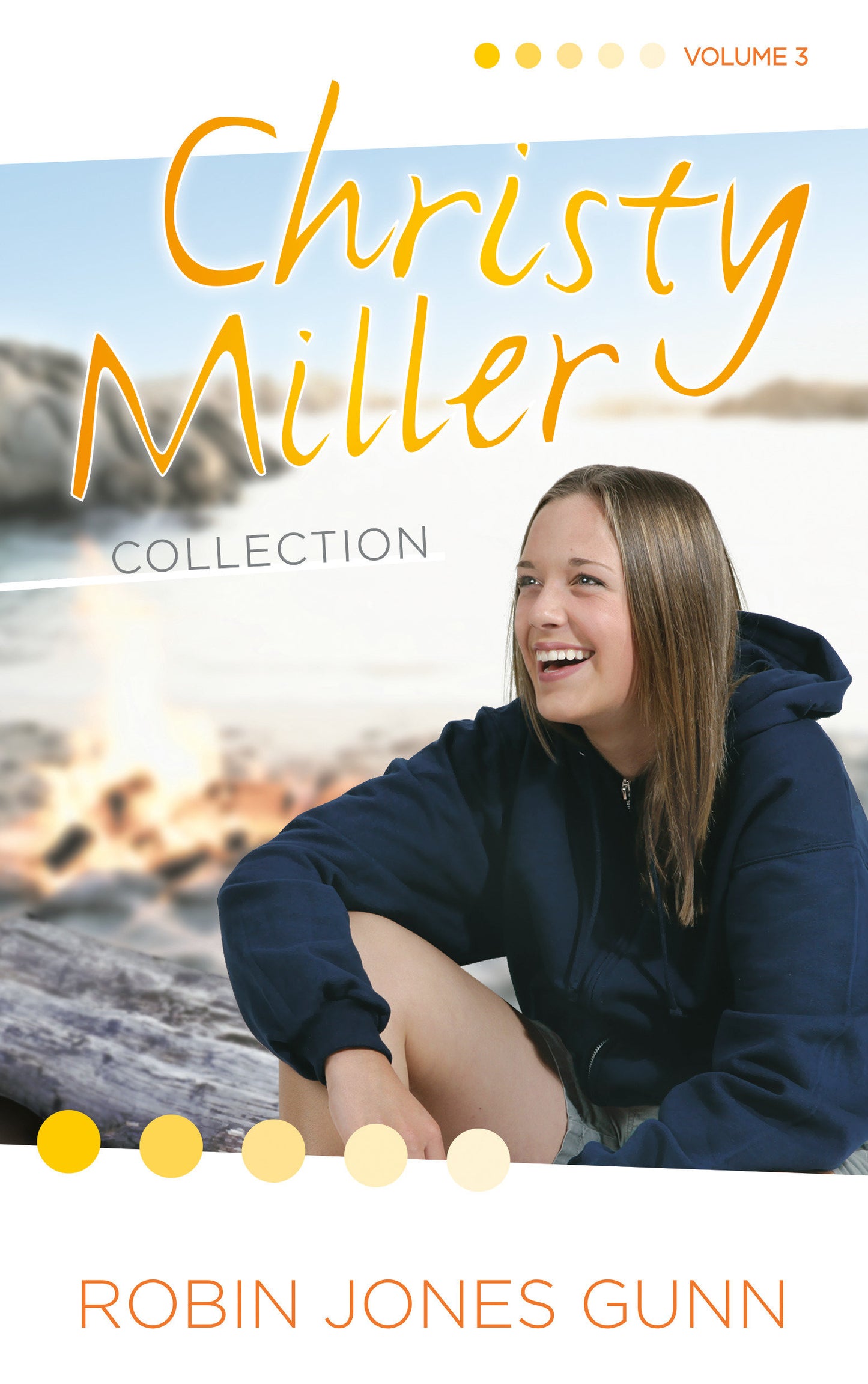 Christy Miller Collection, Vol 3 (The Christy Miller Collection) (Book:3)