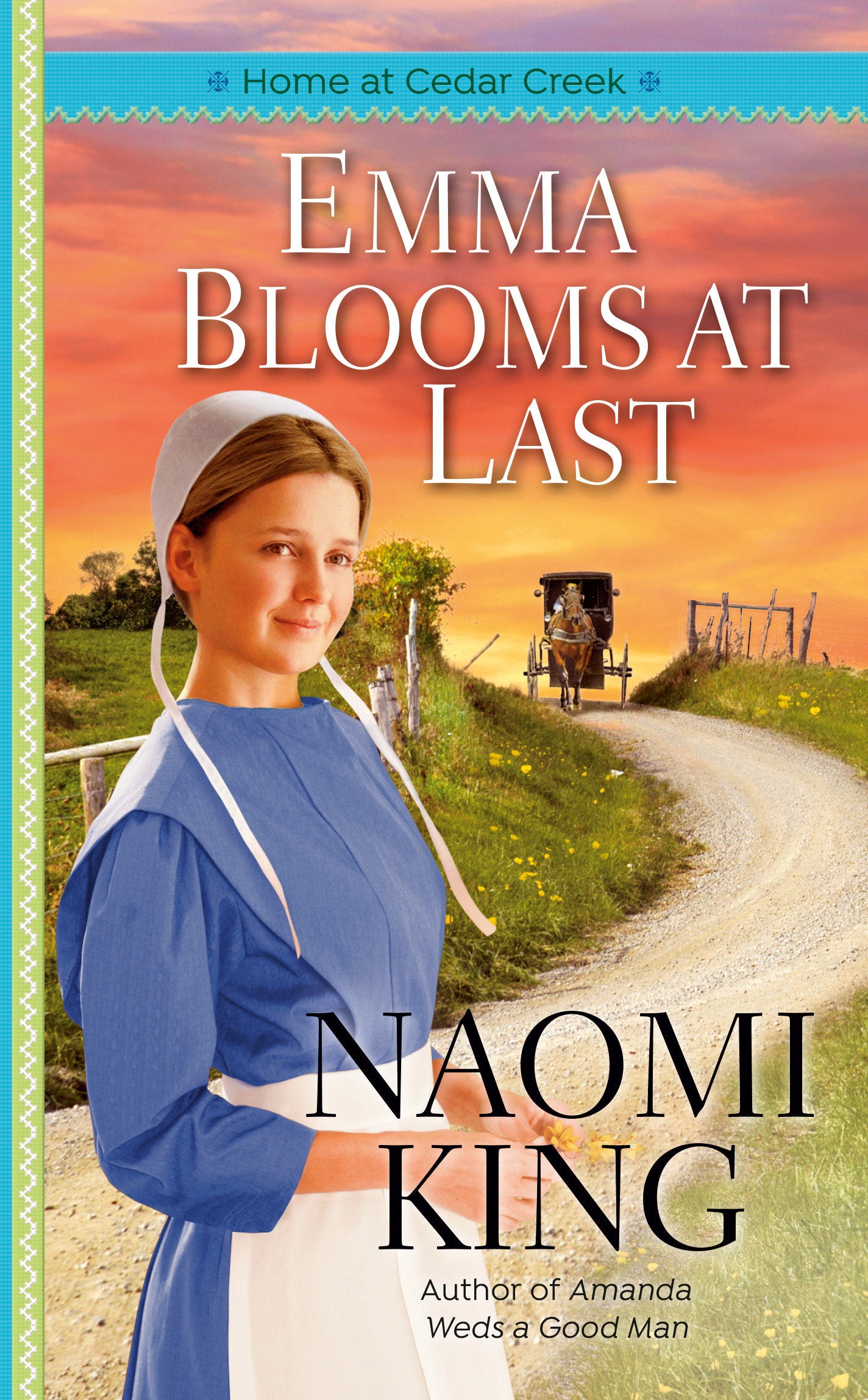 Emma Blooms at Last (Home at Cedar Creek) (Book:4)