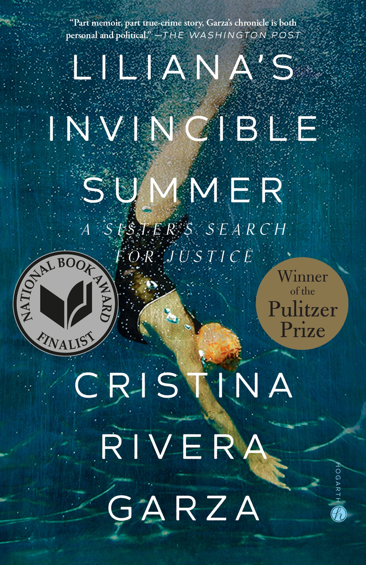 Liliana's Invincible Summer (Pulitzer Prize winner) - A Sister's Search for Justice