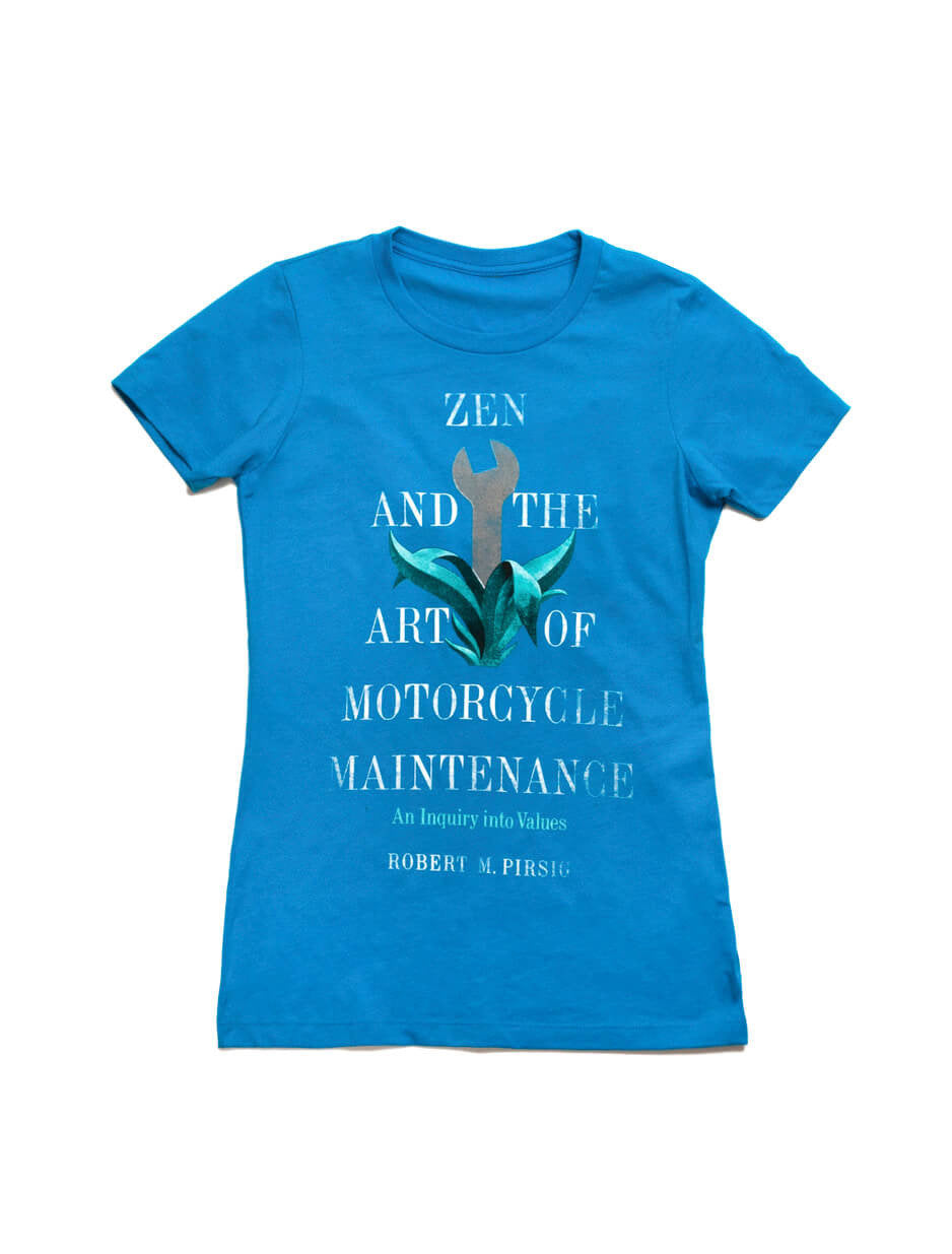 Zen and the Art of Motorcycle Maintenance Women's Crew T-Shirt X-Large