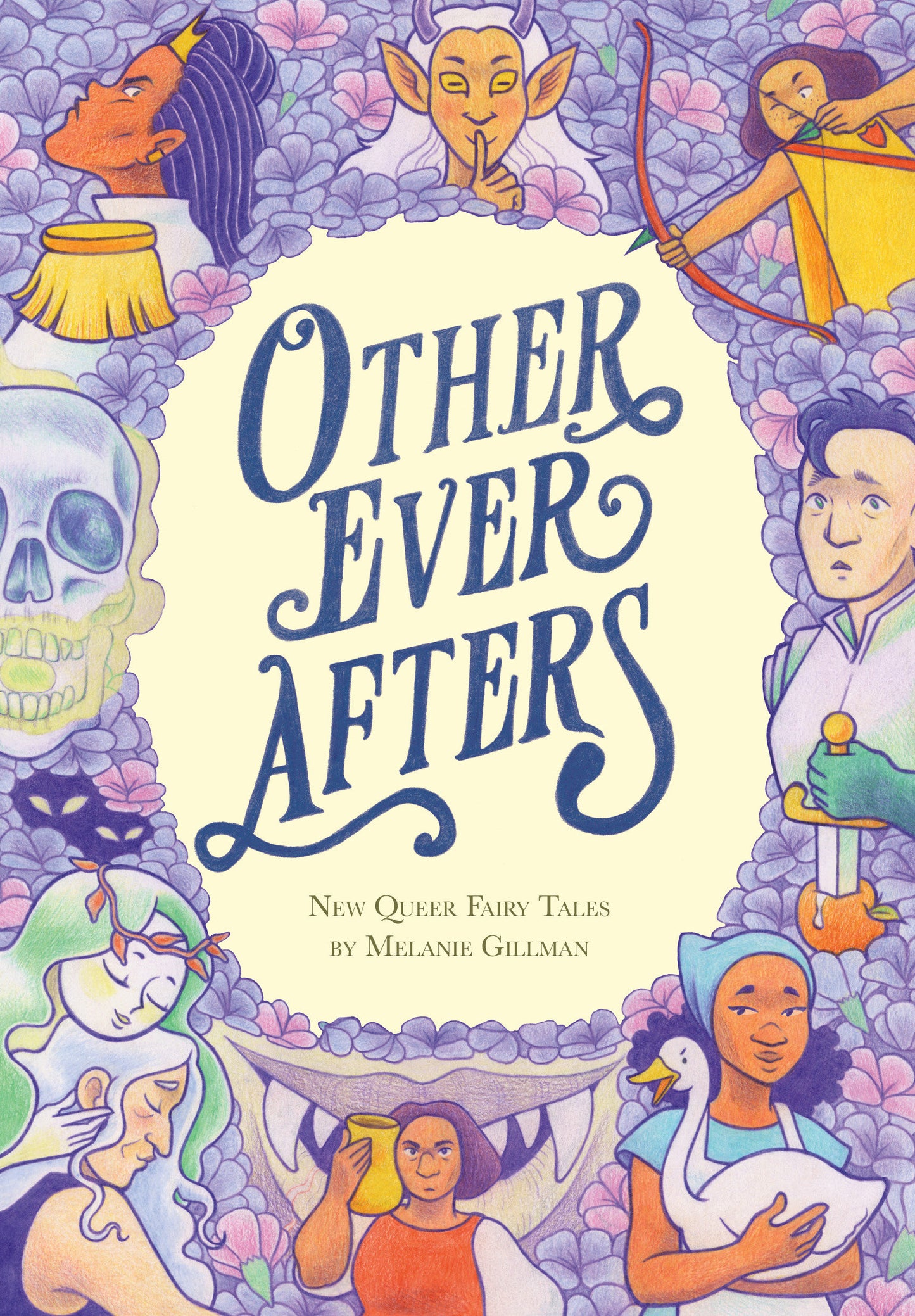 Other Ever Afters - New Queer Fairy Tales (A Graphic Novel)